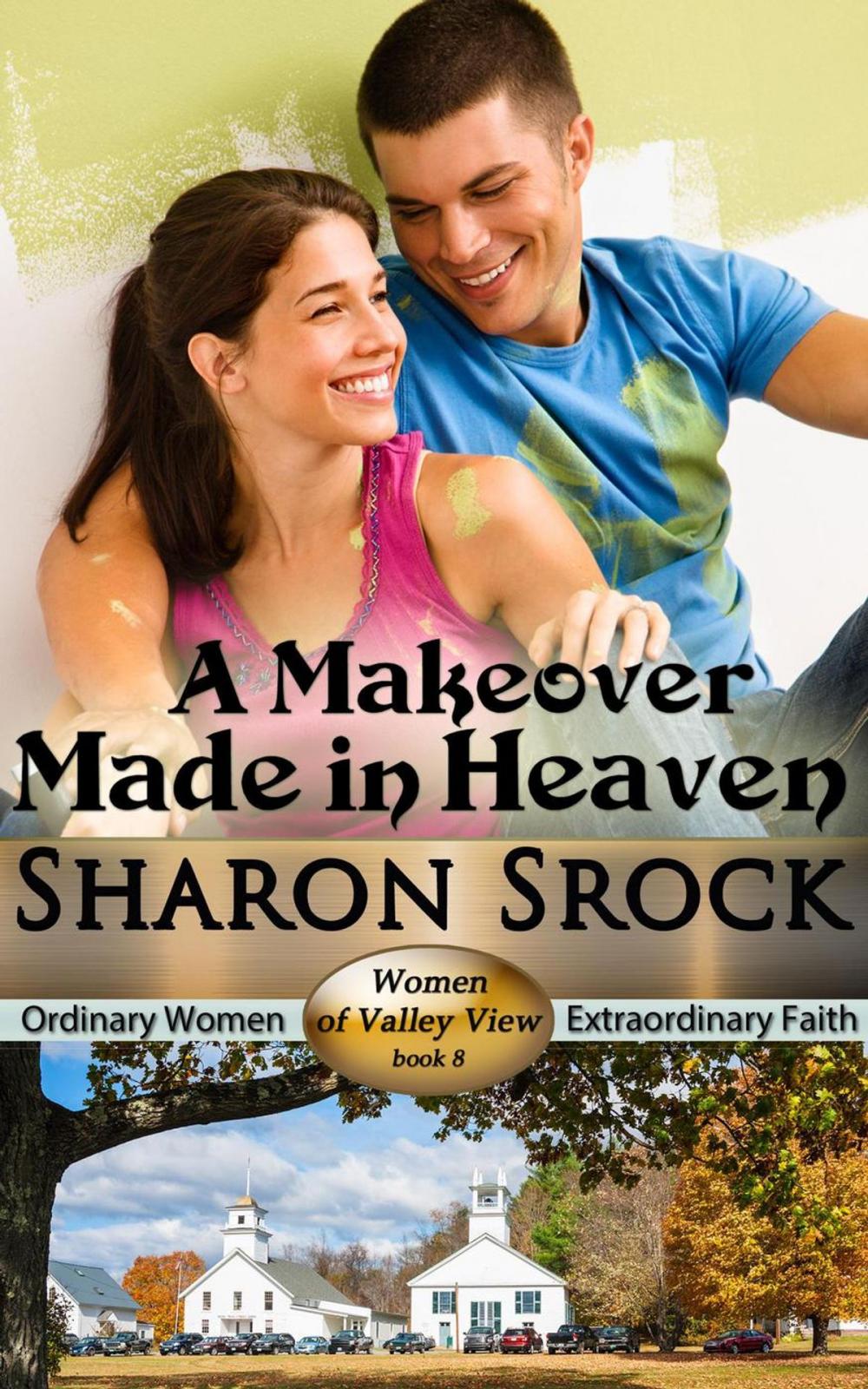 Big bigCover of A Makeover Made in Heaven