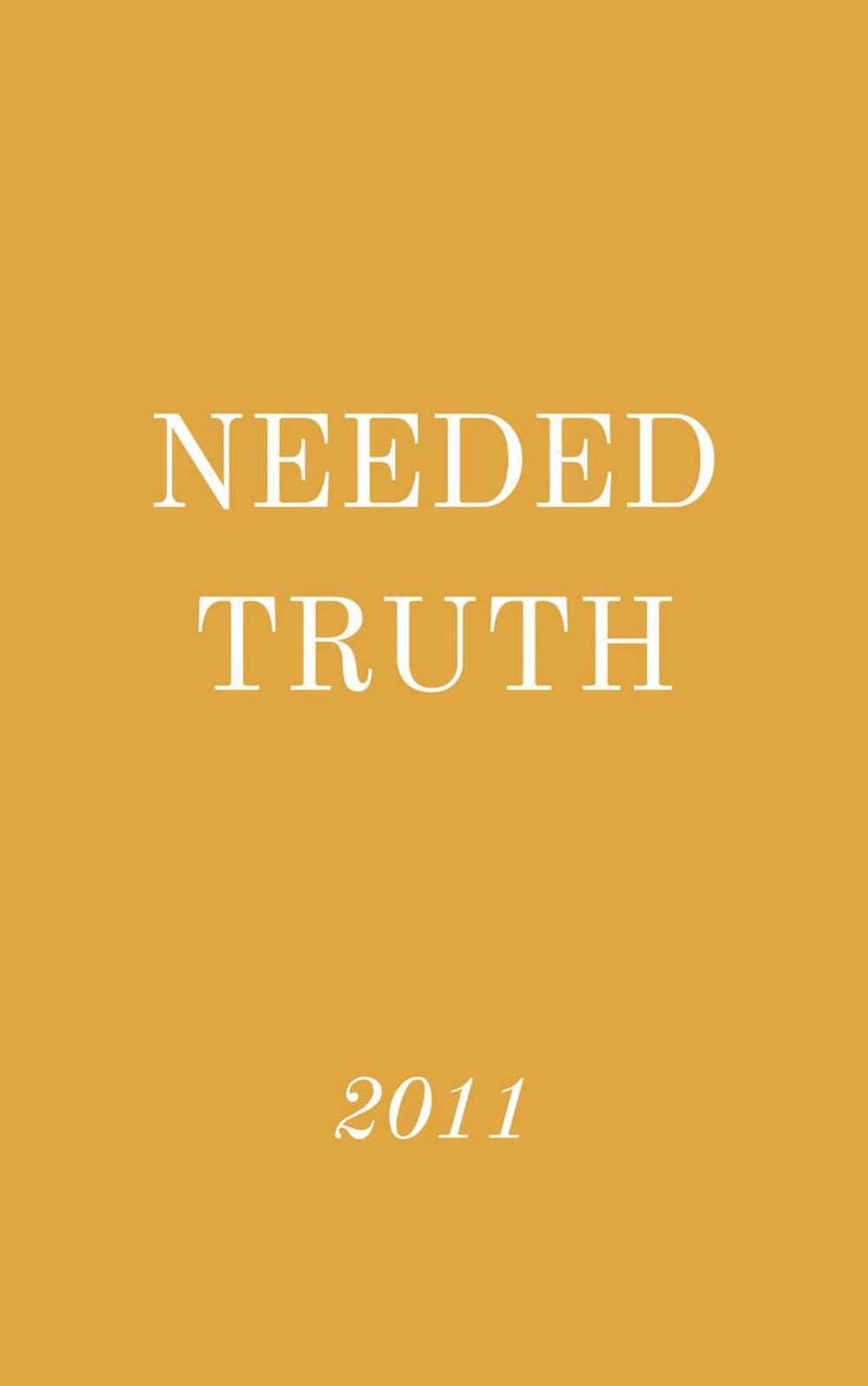 Big bigCover of Needed Truth 2011