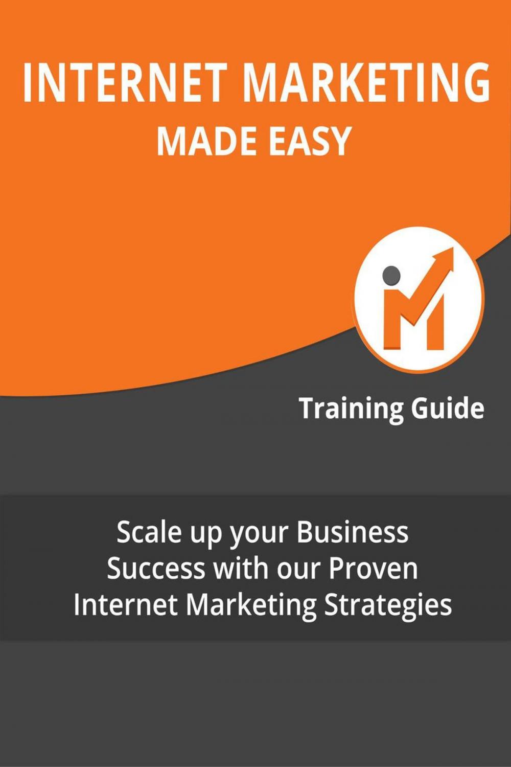 Big bigCover of Internet Marketing Made Easy