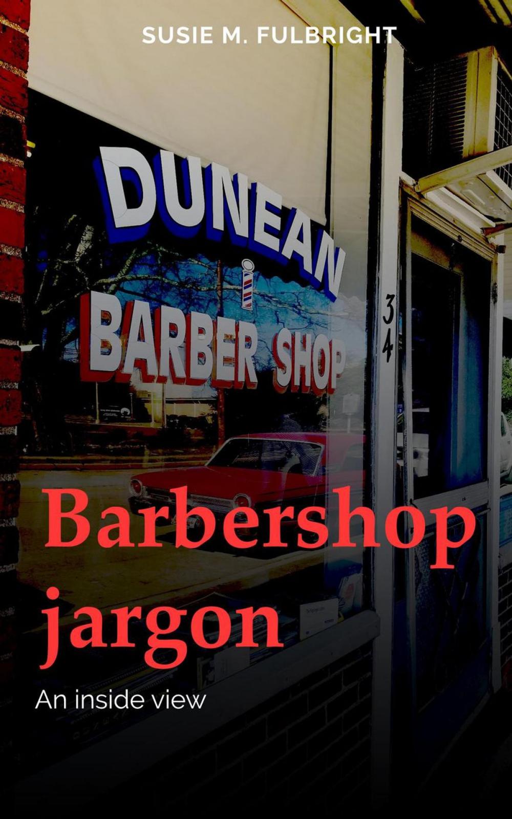 Big bigCover of Barbershop Jargon an Inside View