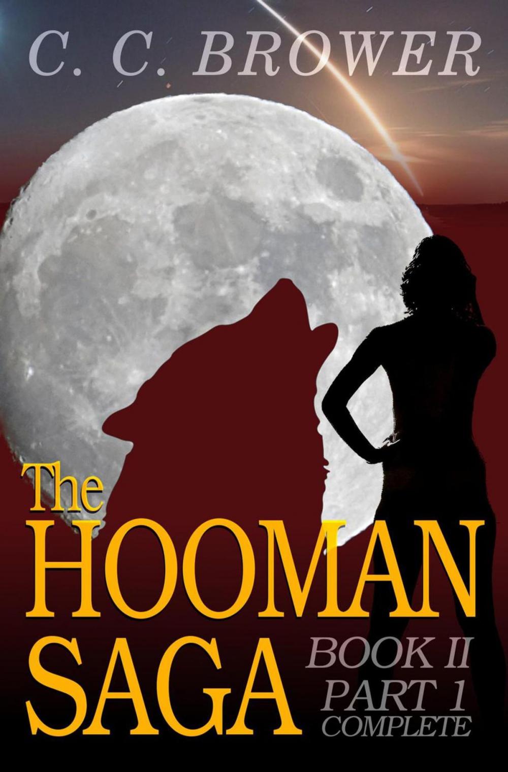 Big bigCover of The Hooman Saga: Book II - Part 1 Complete