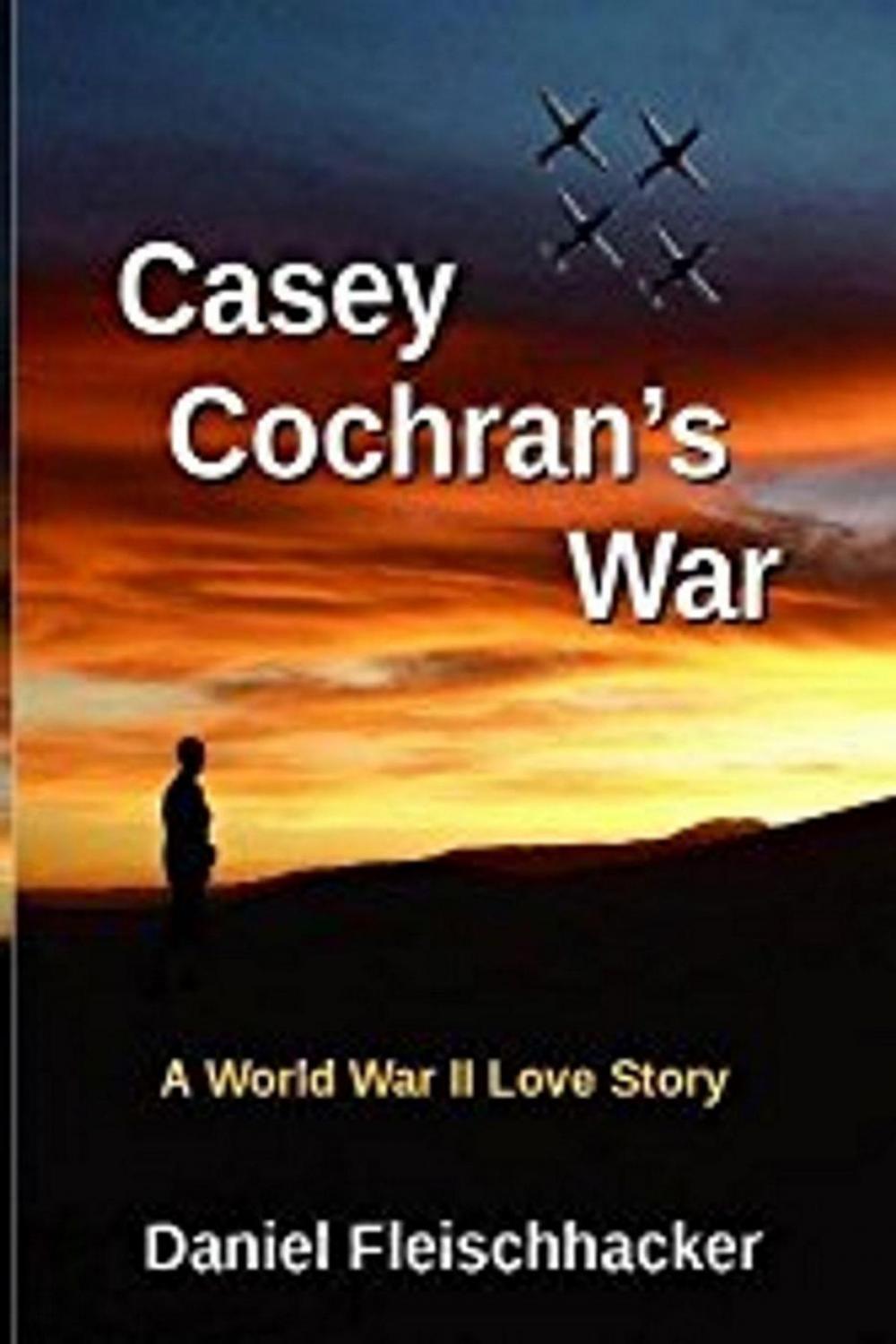 Big bigCover of Casey Cochran's War