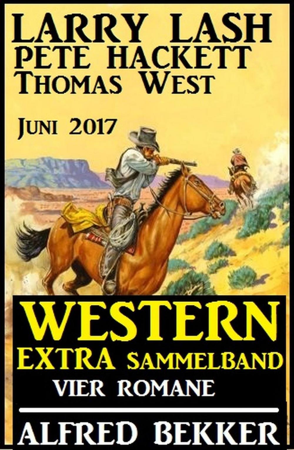 Big bigCover of Western Extra Sammelband Vier Romane Juni 2017