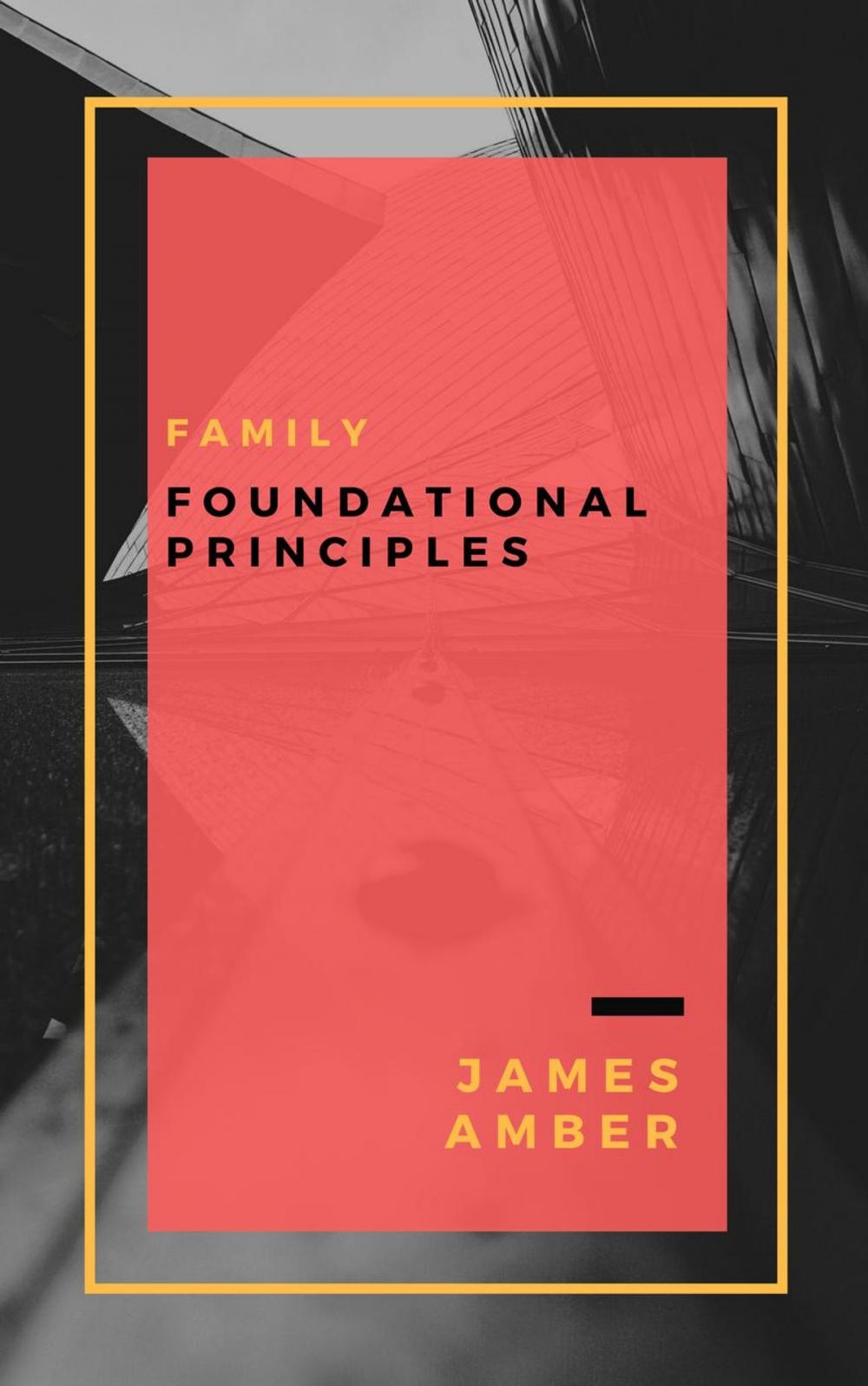 Big bigCover of Family: Foundational Principles