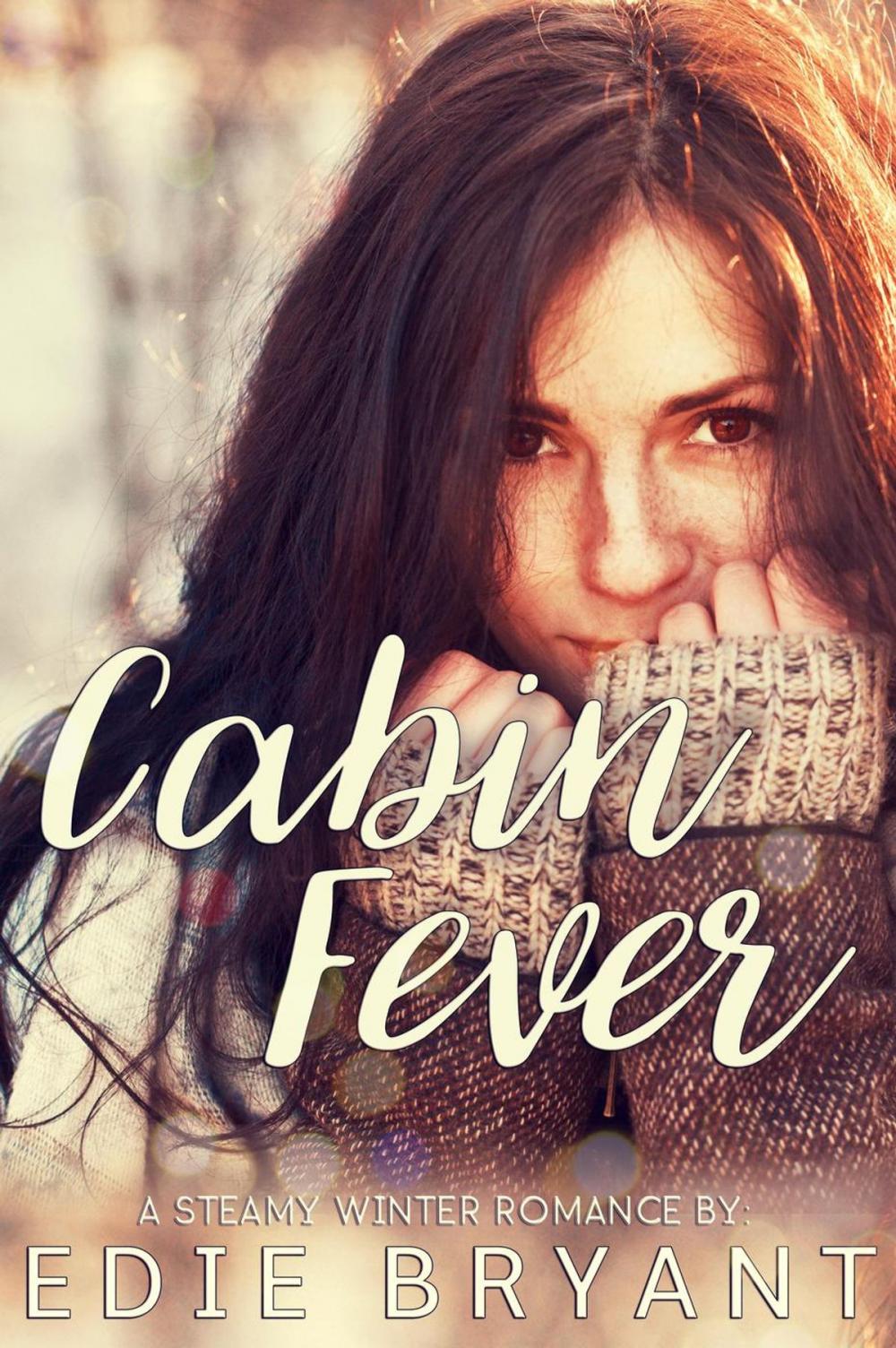 Big bigCover of Cabin Fever (A Steamy Winter Romance)