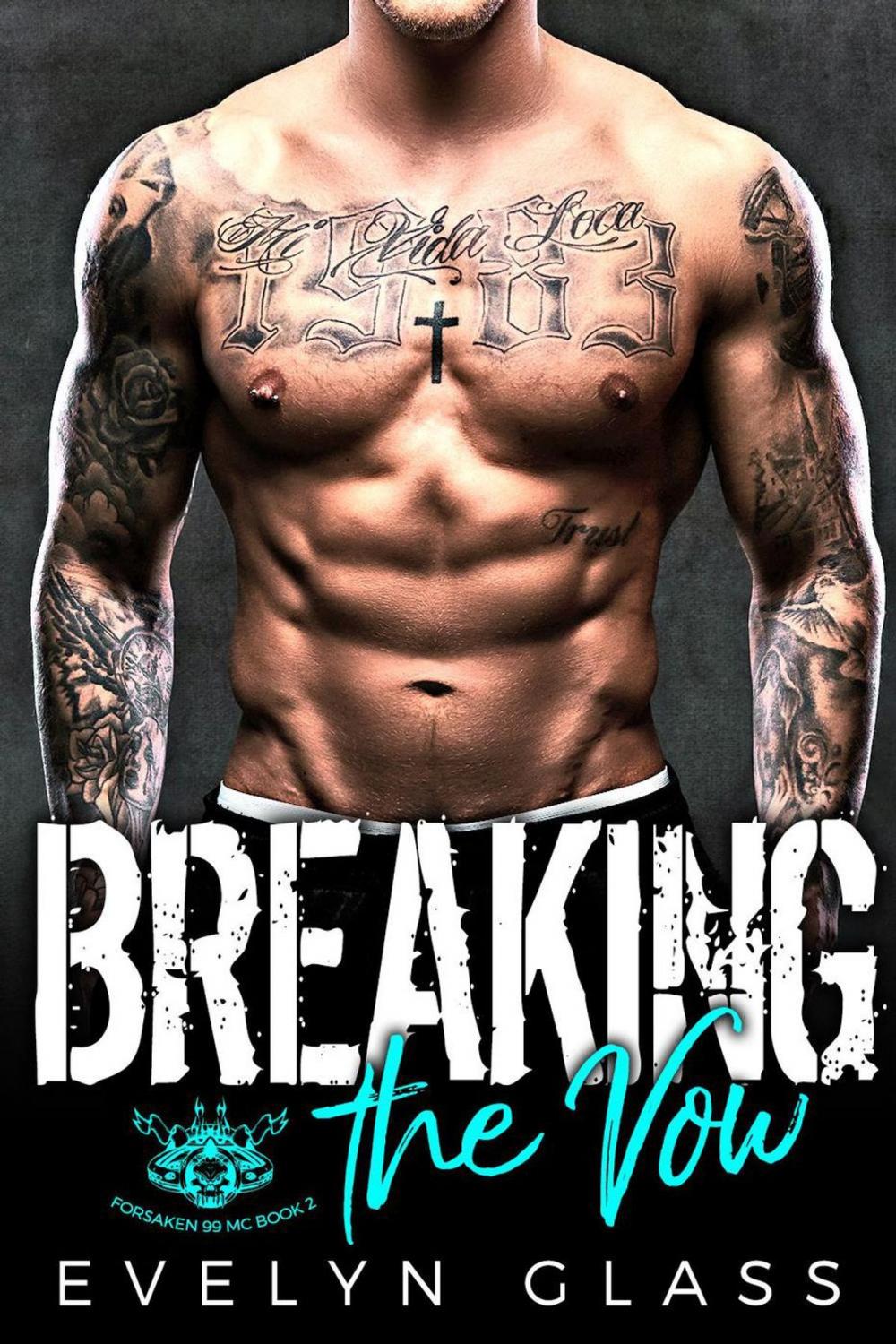 Big bigCover of Breaking the Vow: An MC Romance