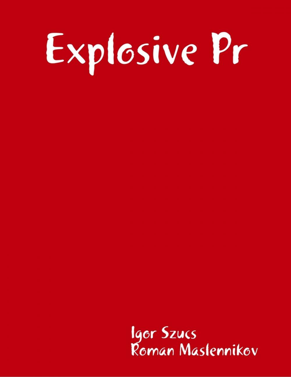 Big bigCover of Explosive Pr