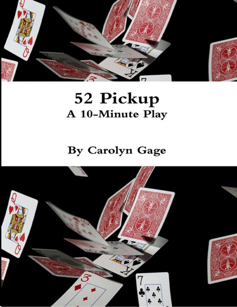Big bigCover of 52 Pickup : A 10 - Minute Play
