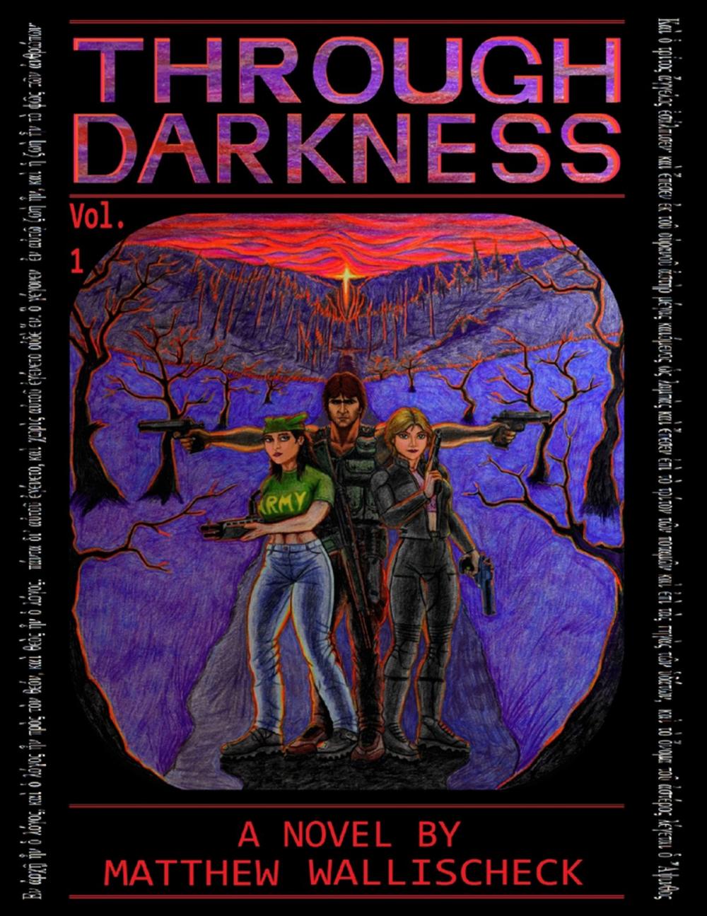 Big bigCover of Through Darkness - Volume 1