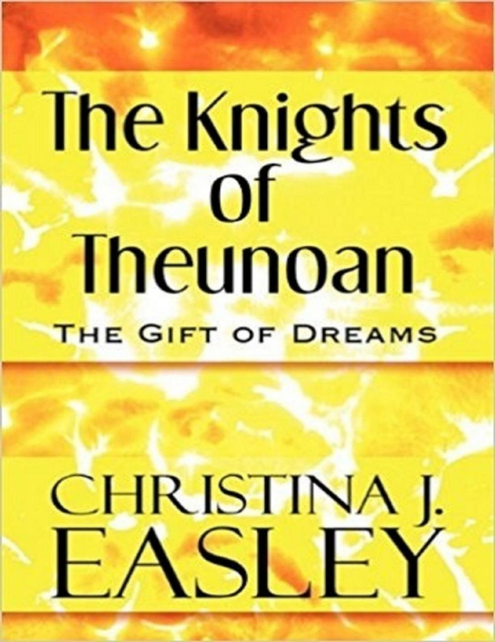 Big bigCover of The Knights of Theunoan: The Gift of Dreams