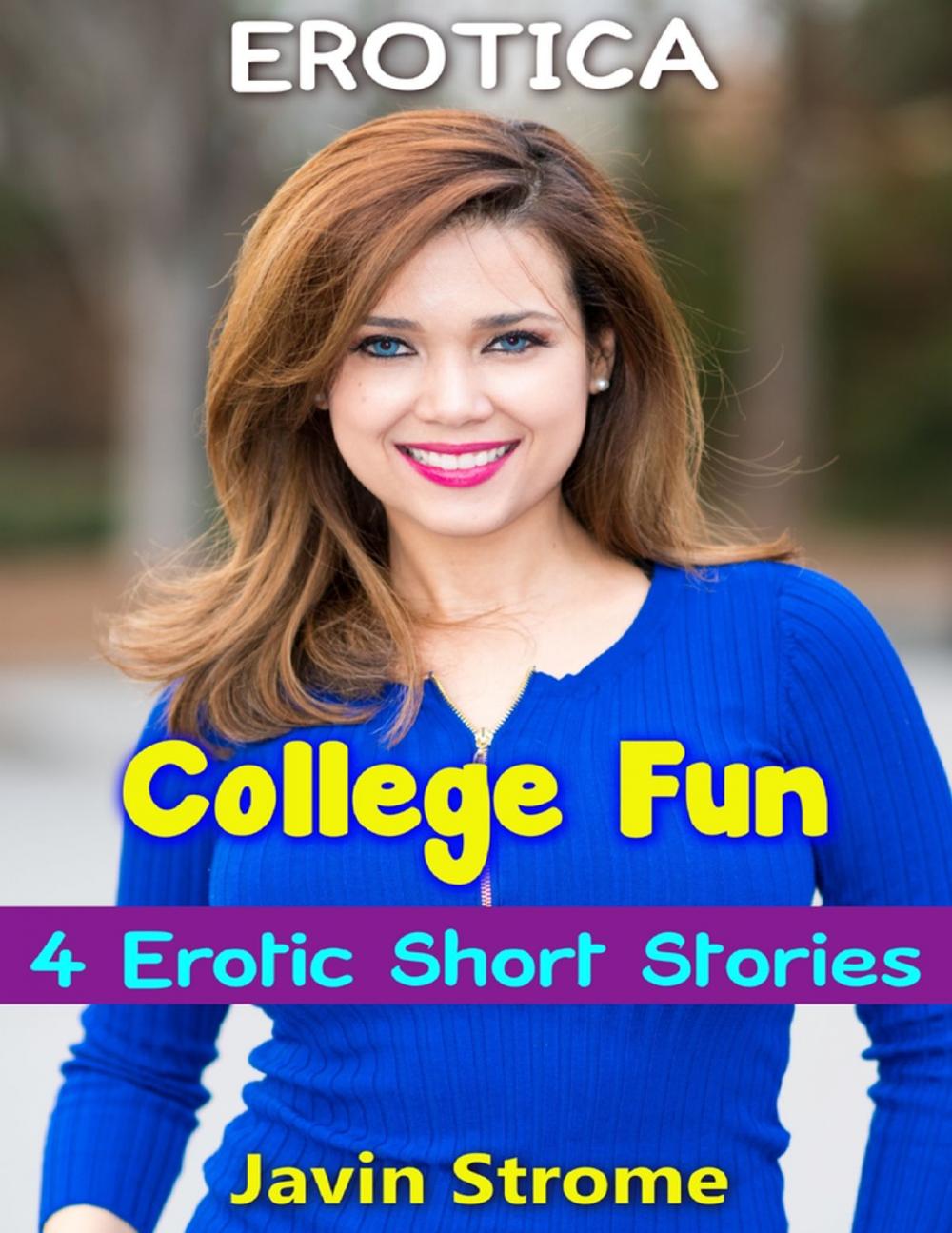 Big bigCover of Erotica: College Fun: 4 Erotic Short Stories