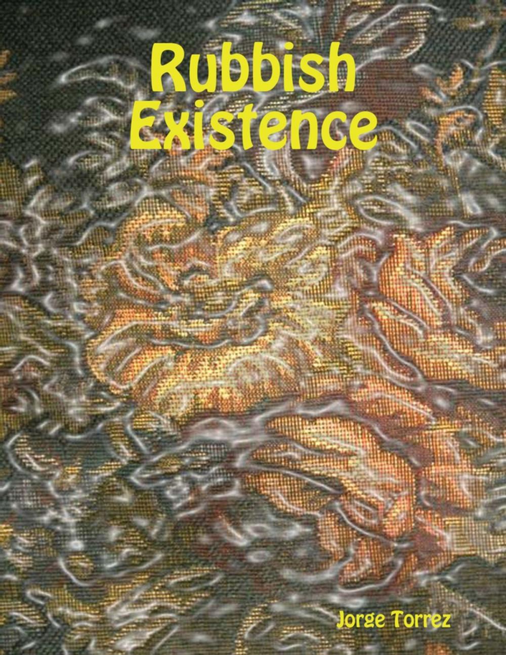 Big bigCover of Rubbish Existence