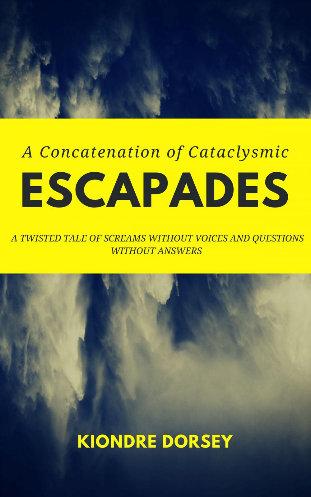 Big bigCover of A Concatenation of Cataclysmic Escapades