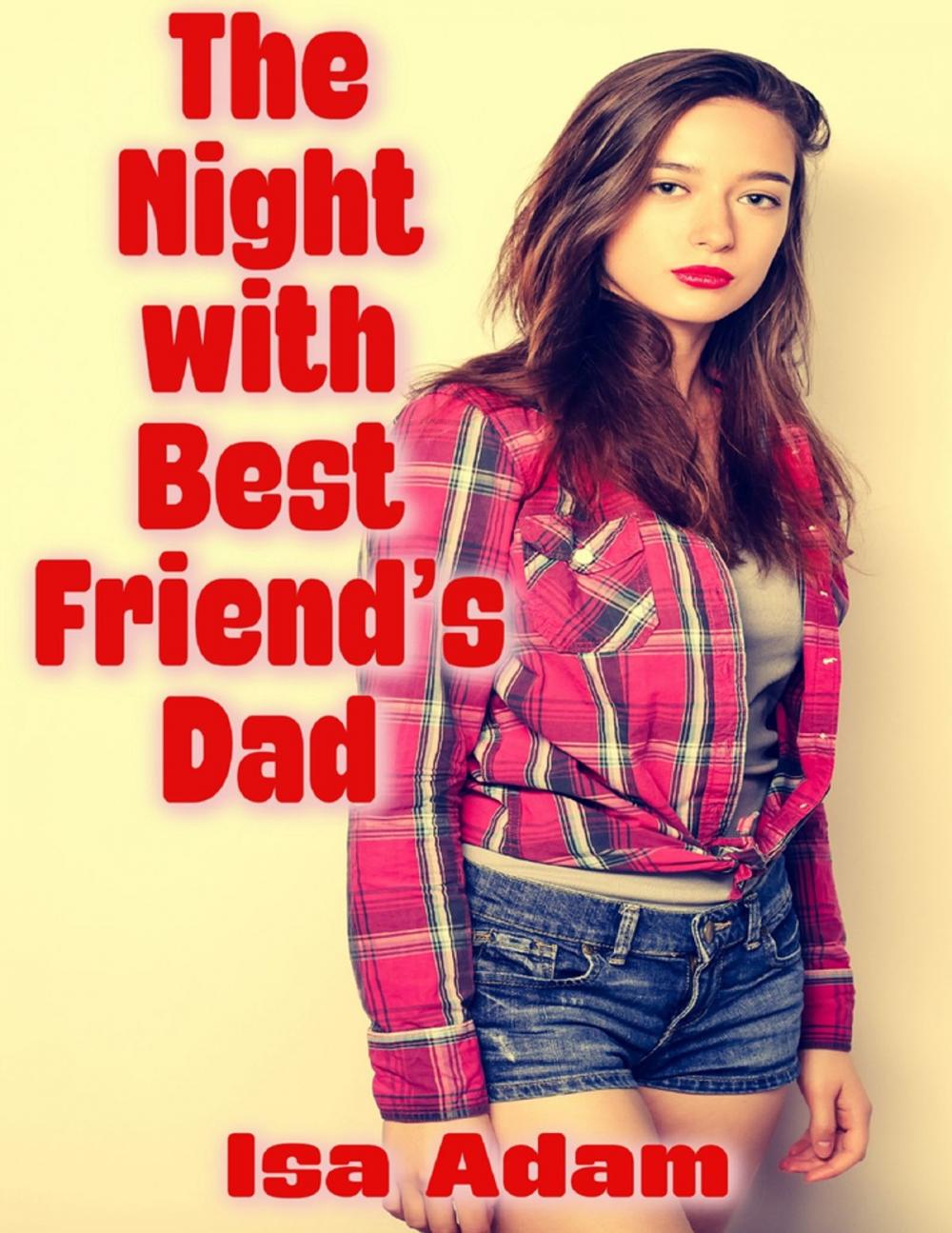 Big bigCover of The Night With Best Friend’s Dad