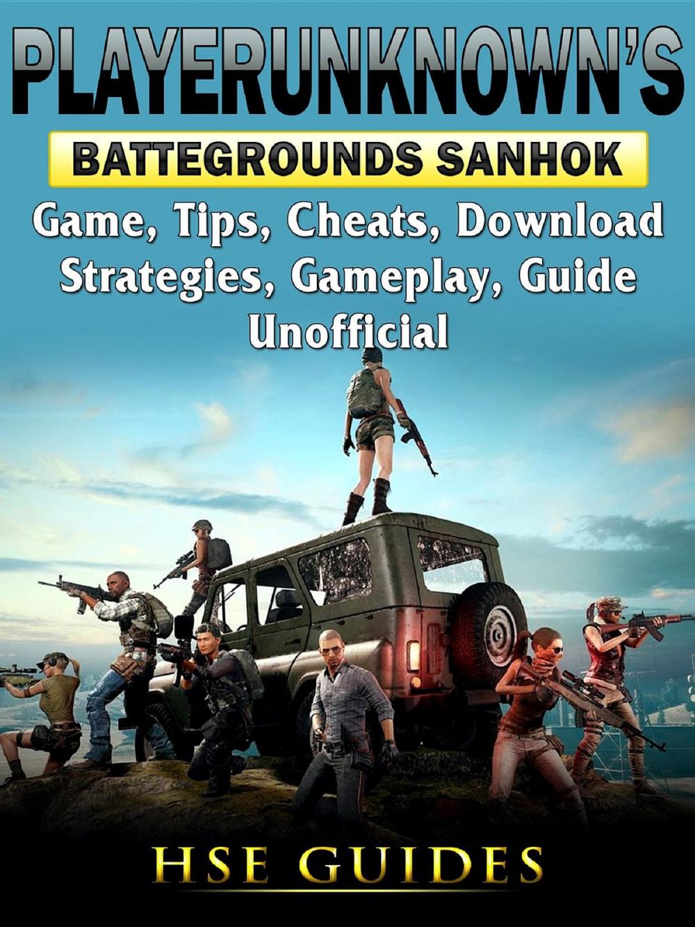 Big bigCover of Player Unknowns Battlegrounds Sanhok Game, Tips, Cheats, Download, Strategies, Gameplay, Guide Unofficial