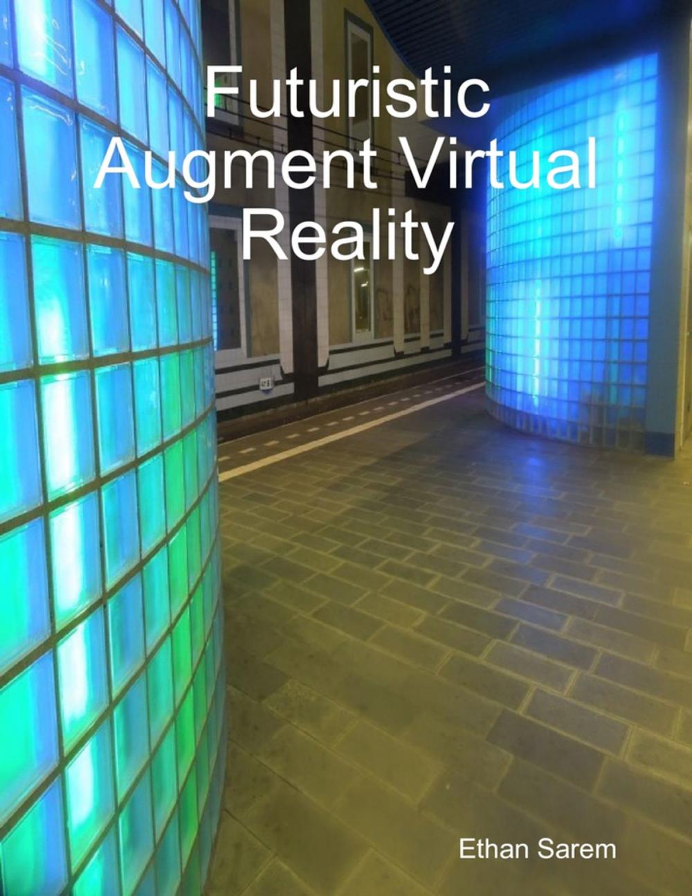 Big bigCover of Futuristic Augment Virtual Reality