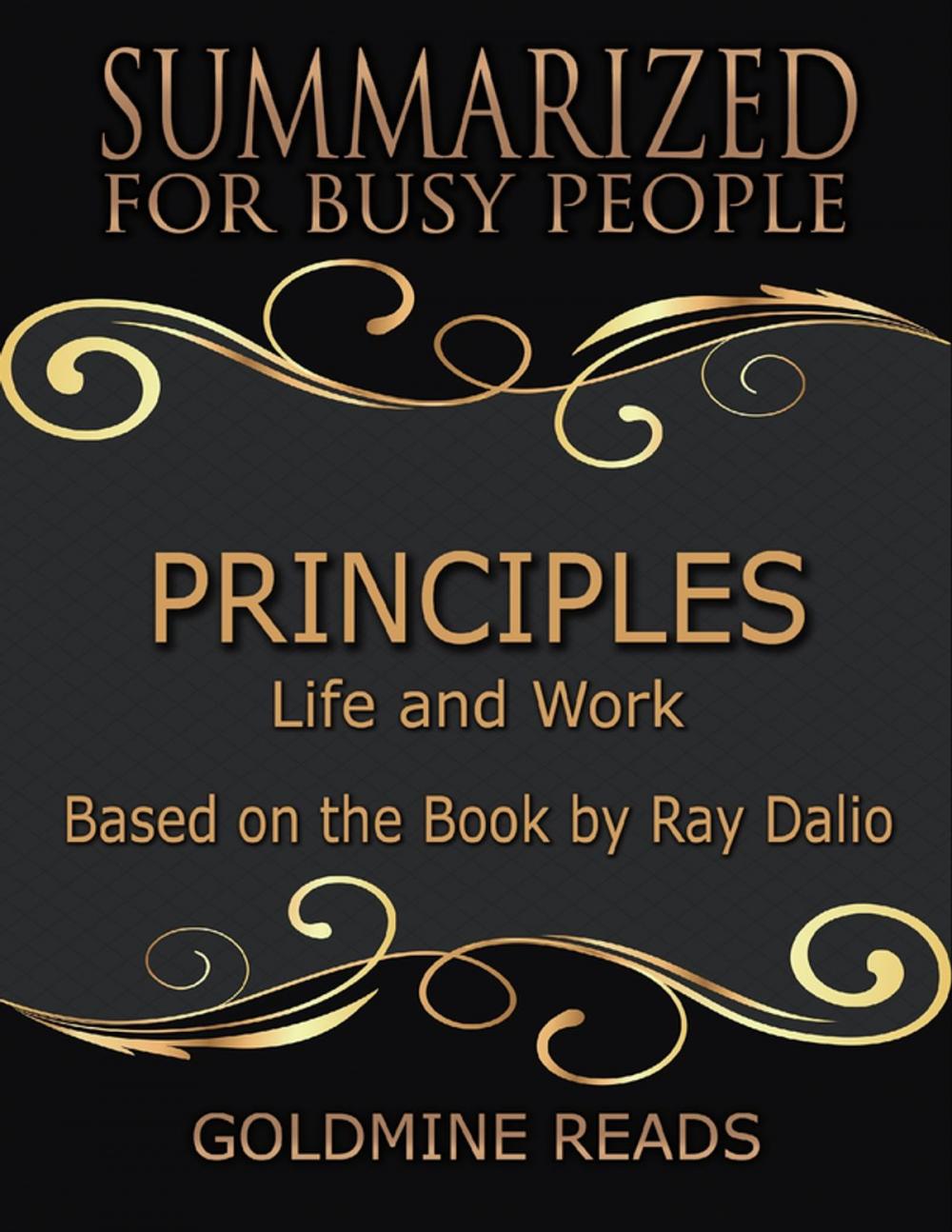 Big bigCover of Principles - Summarized for Busy People: Life and Work: Based on the Book by Ray Dalio