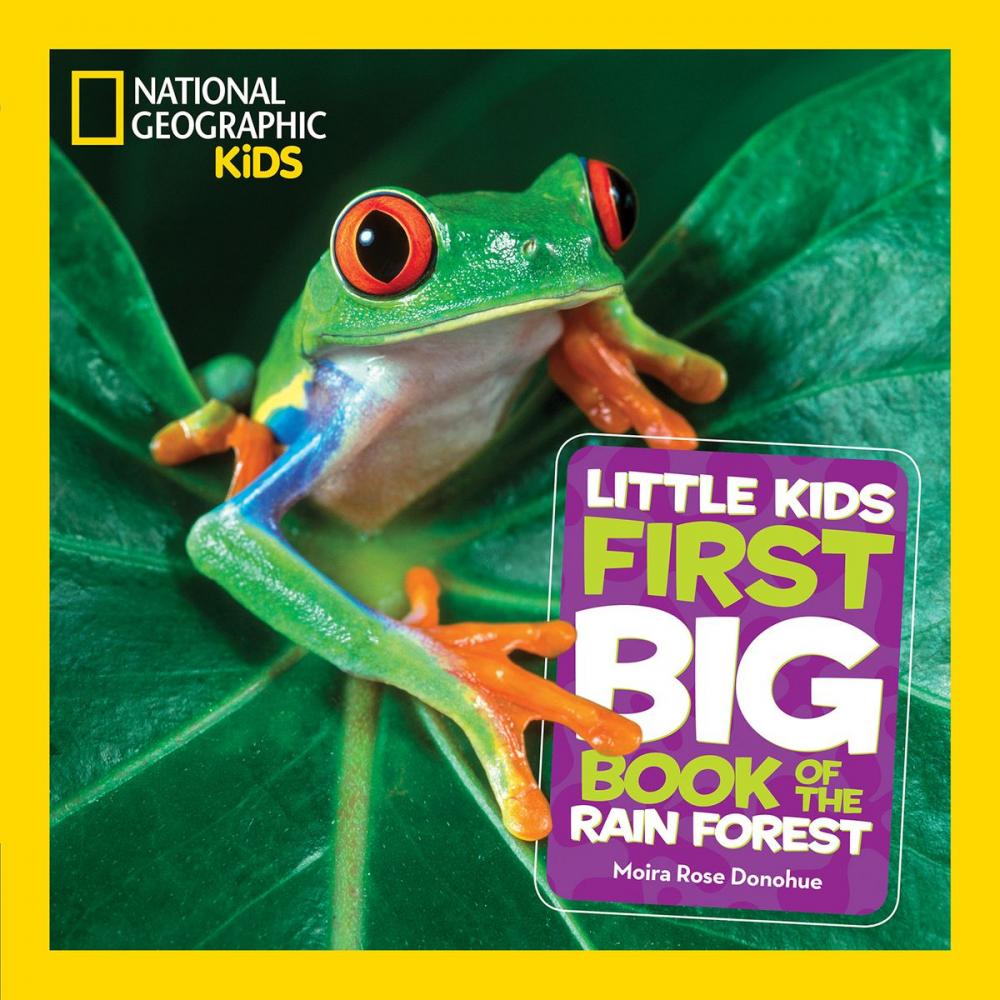 Big bigCover of National Geographic Little Kids First Big Book of the Rain Forest