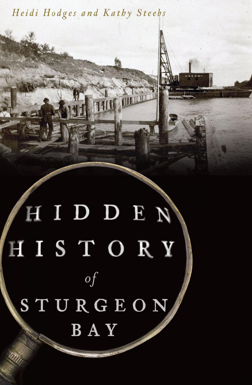 Big bigCover of Hidden History of Sturgeon Bay