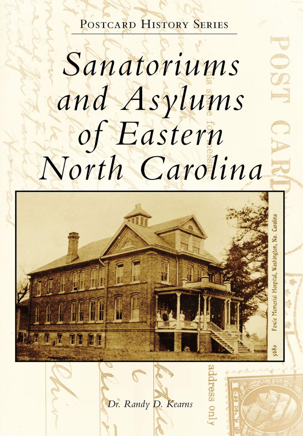 Big bigCover of Sanatoriums and Asylums of Eastern North Carolina