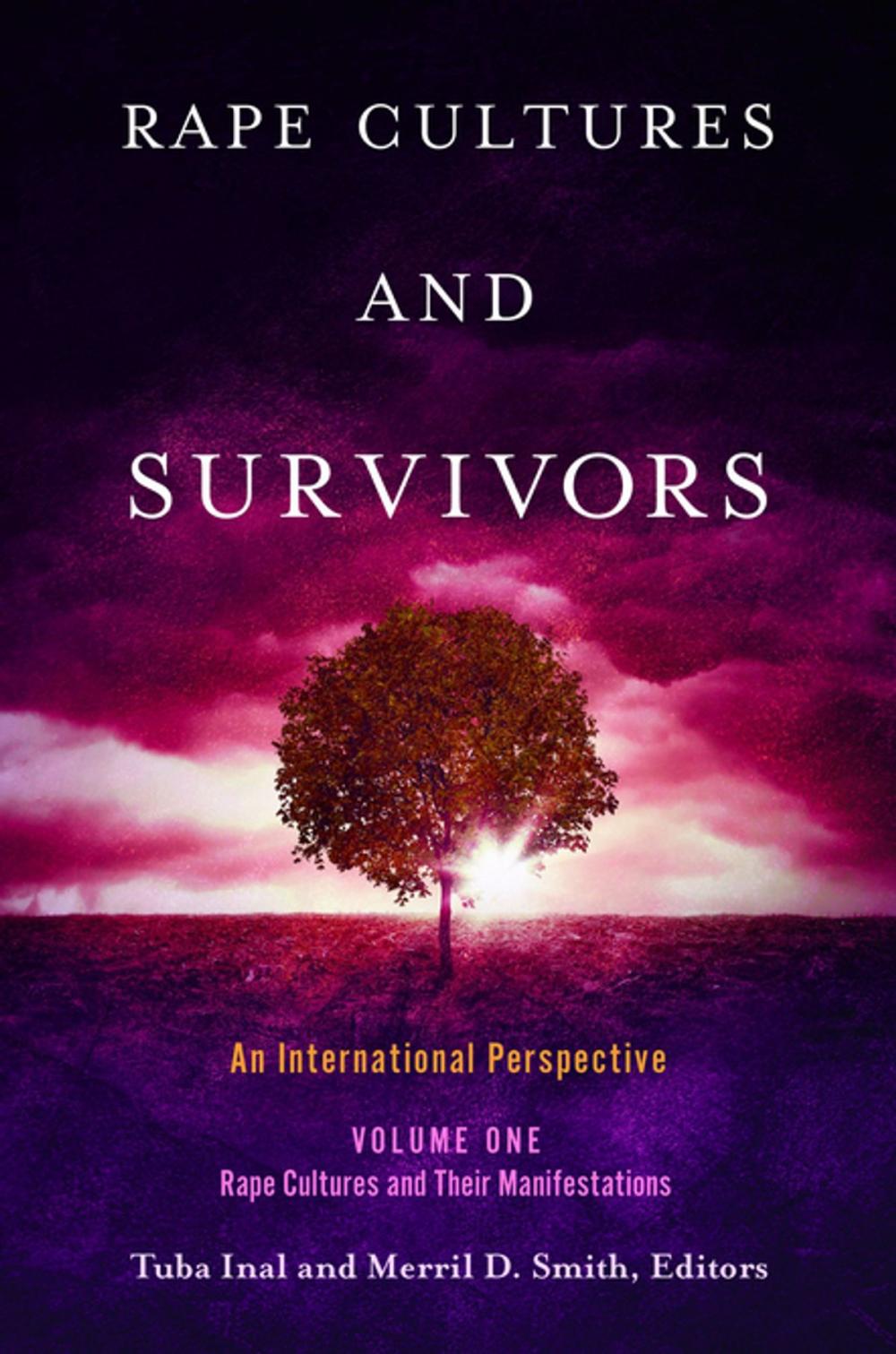 Big bigCover of Rape Cultures and Survivors: An International Perspective [2 volumes]