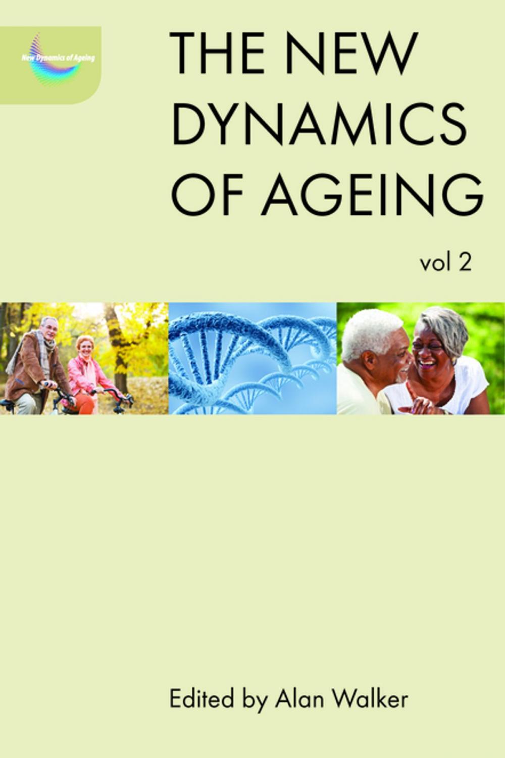 Big bigCover of The new dynamics of ageing volume 2