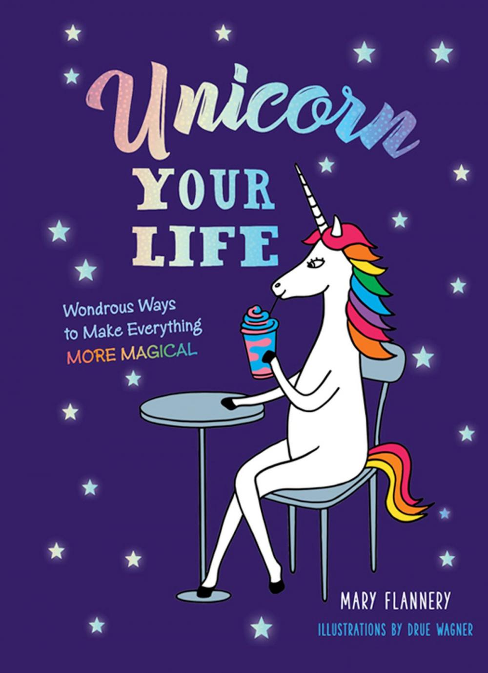 Big bigCover of Unicorn Your Life