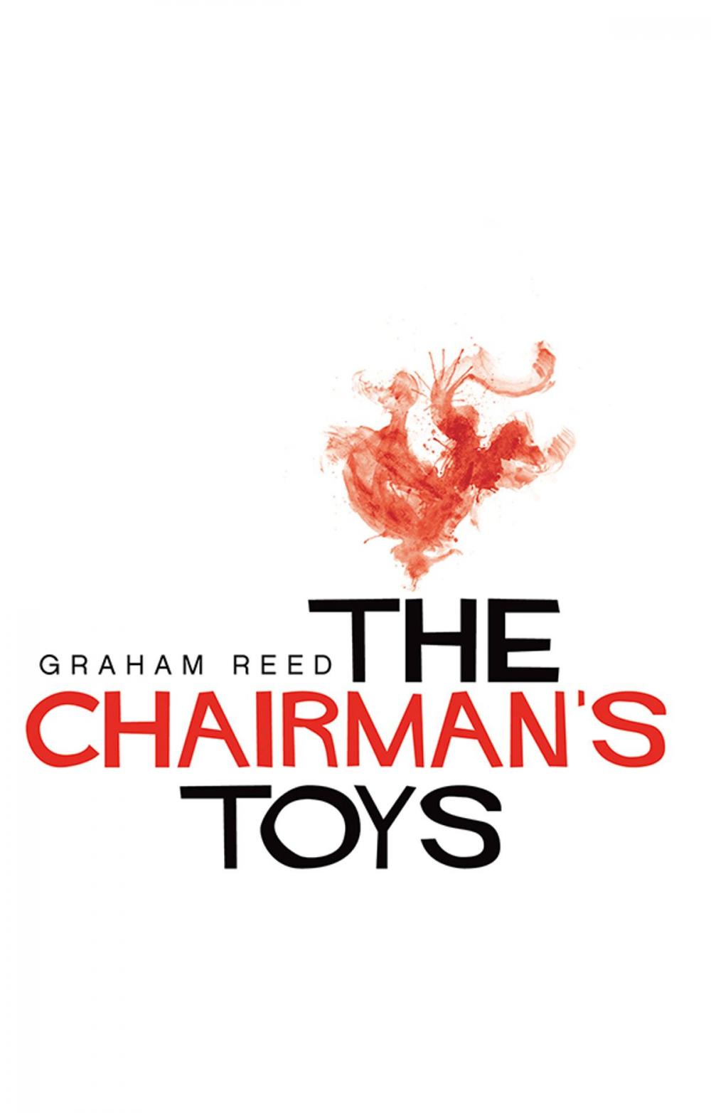 Big bigCover of The Chairman's Toys