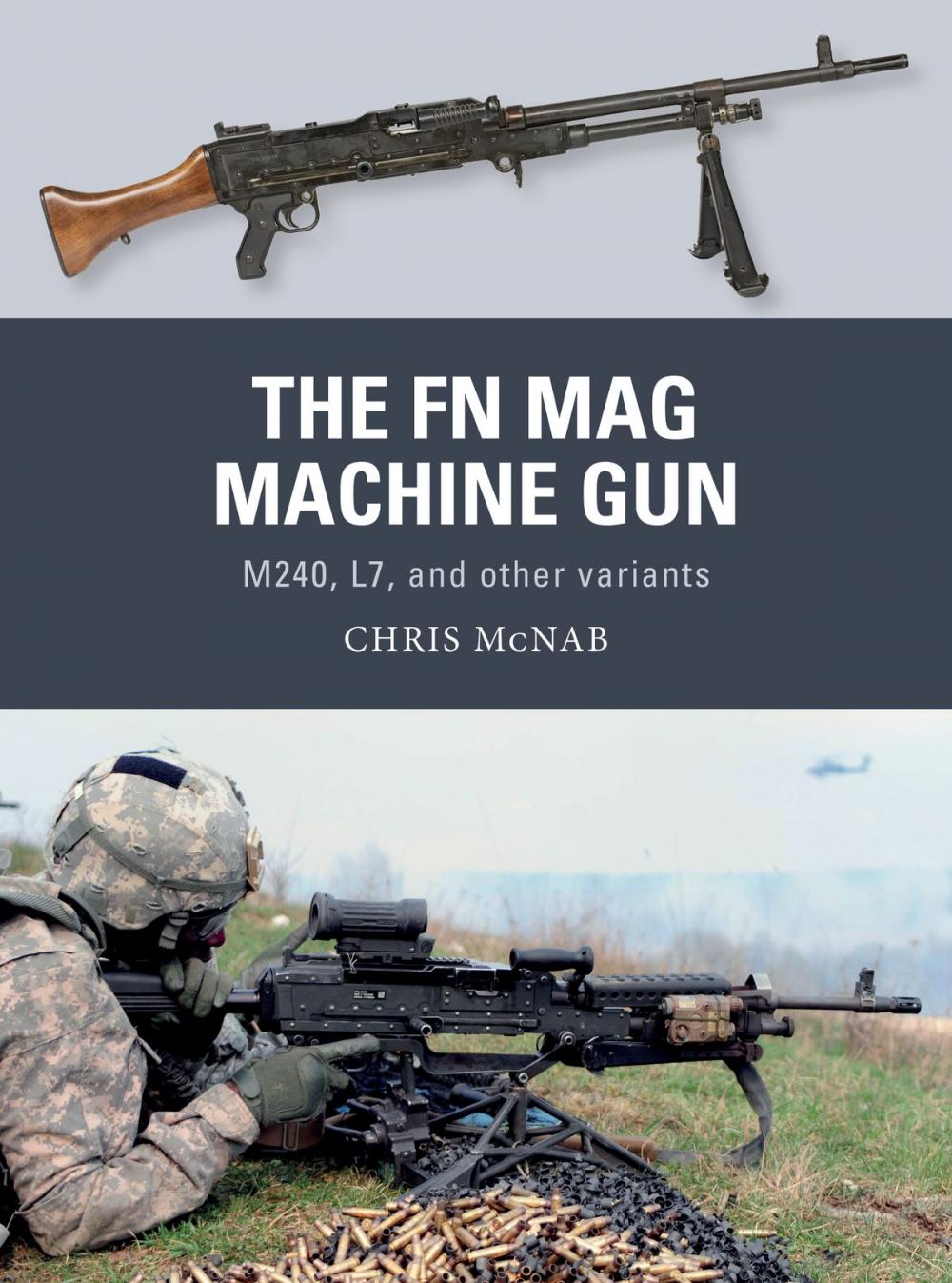 Big bigCover of The FN MAG Machine Gun