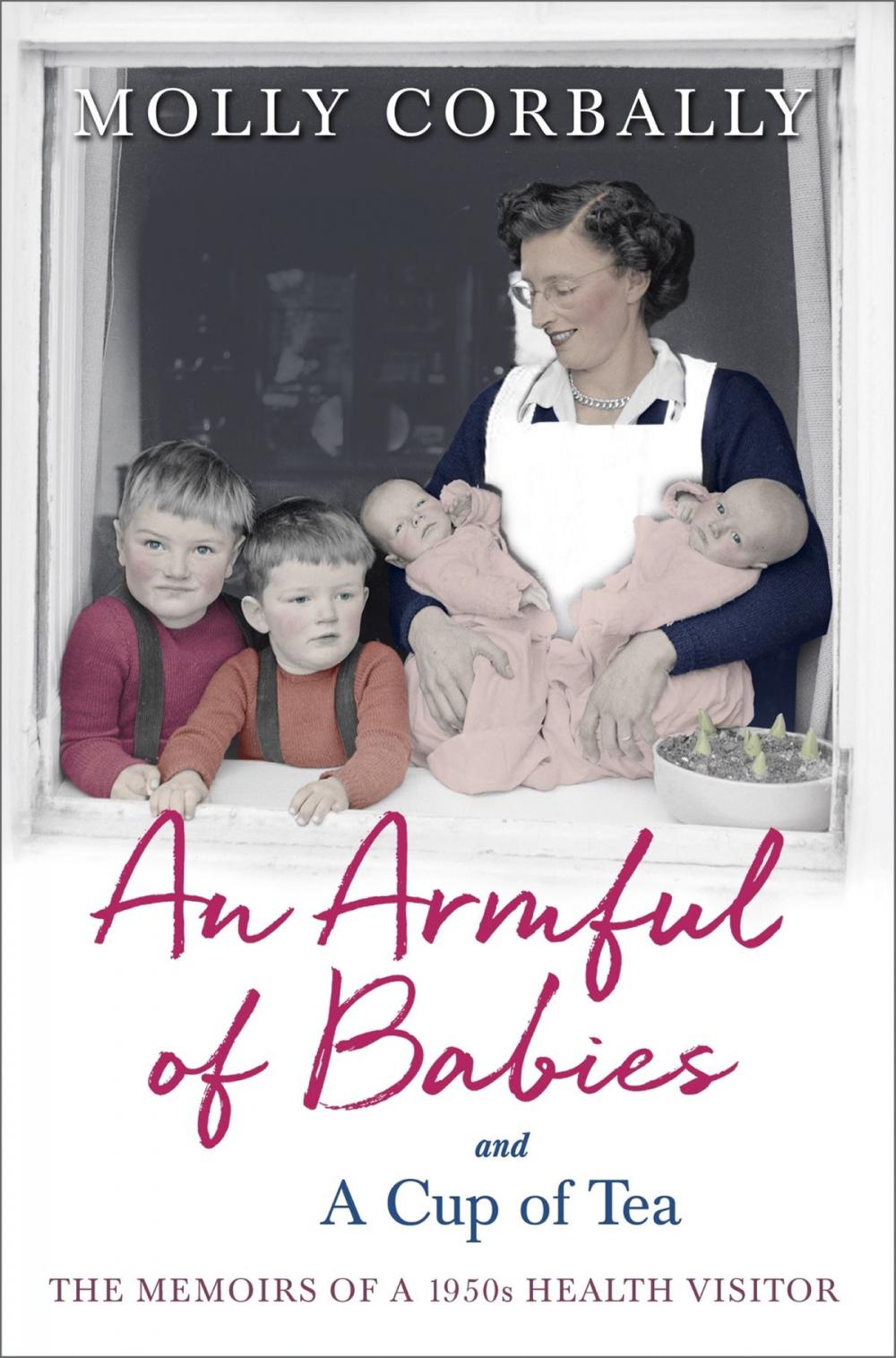 Big bigCover of An Armful of Babies and a Cup of Tea