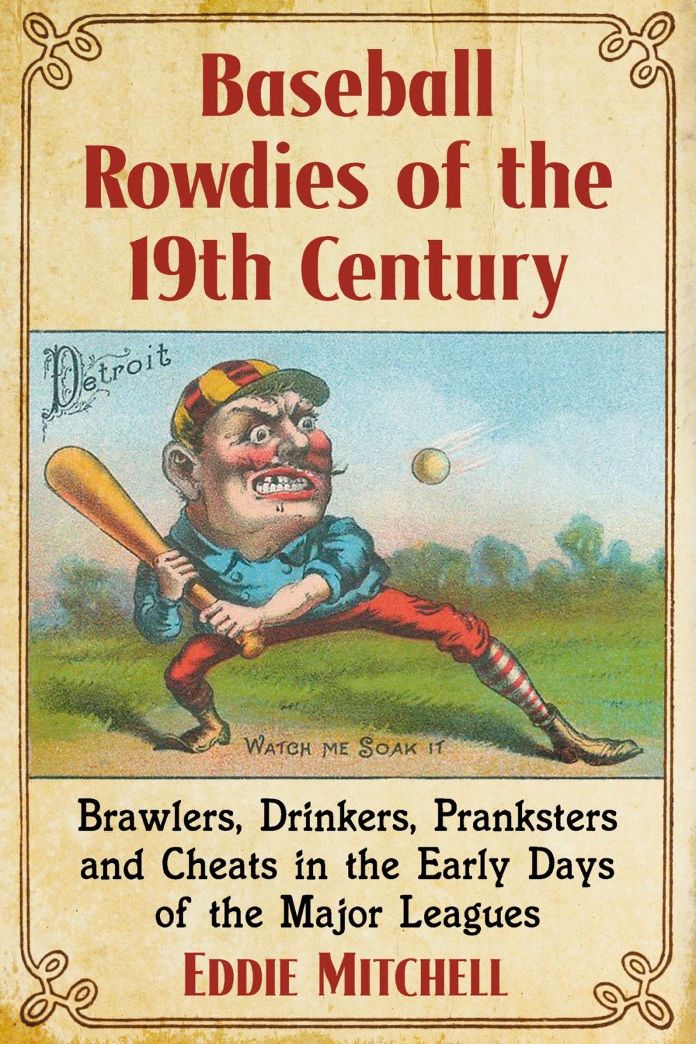 Big bigCover of Baseball Rowdies of the 19th Century