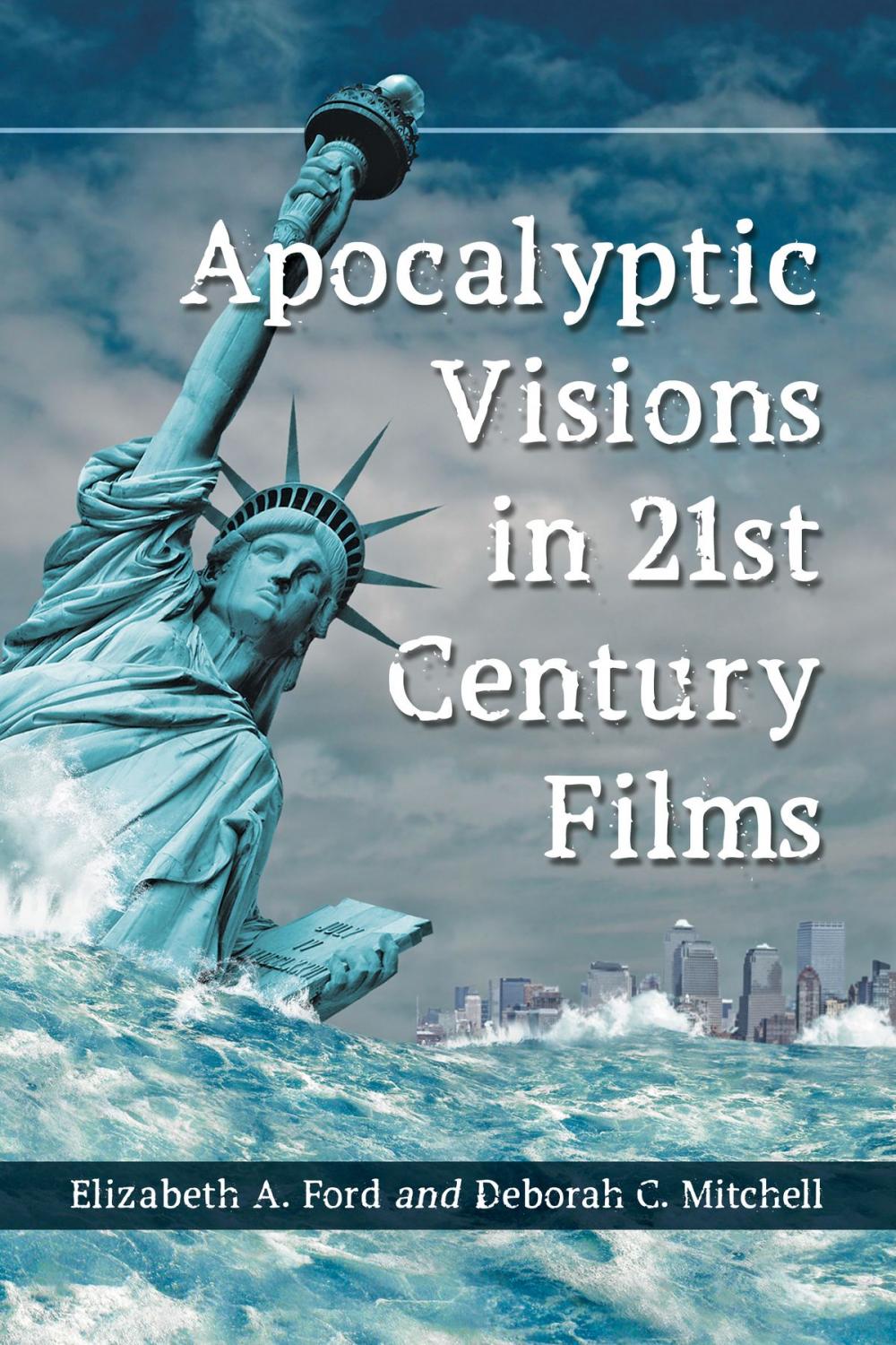 Big bigCover of Apocalyptic Visions in 21st Century Films