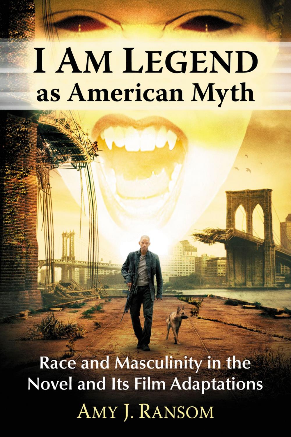 Big bigCover of I Am Legend as American Myth