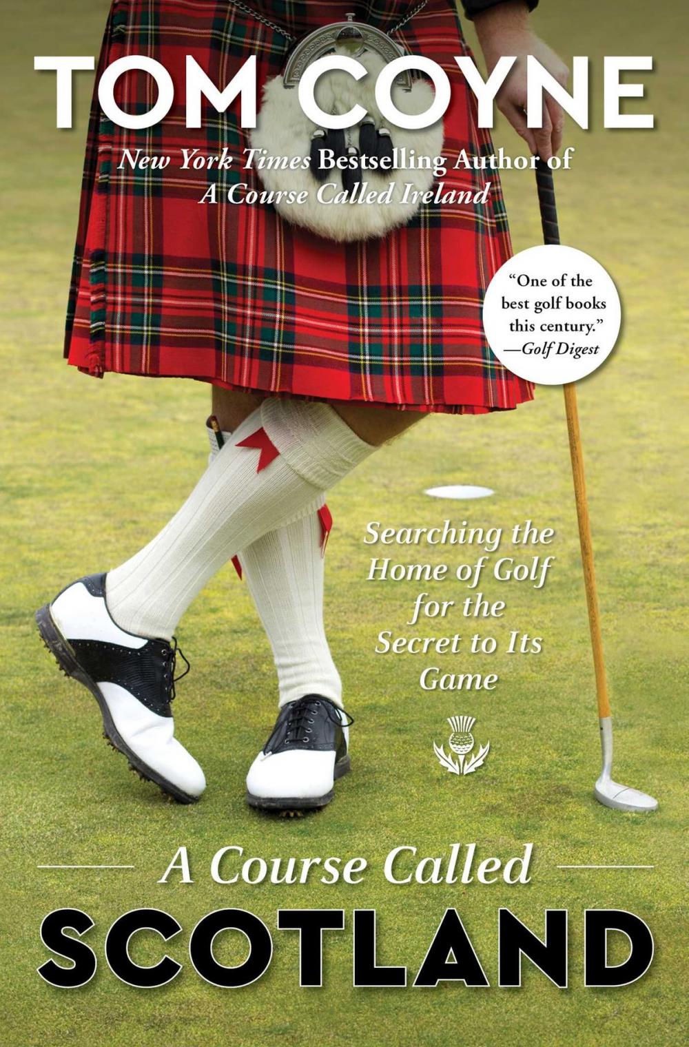 Big bigCover of A Course Called Scotland