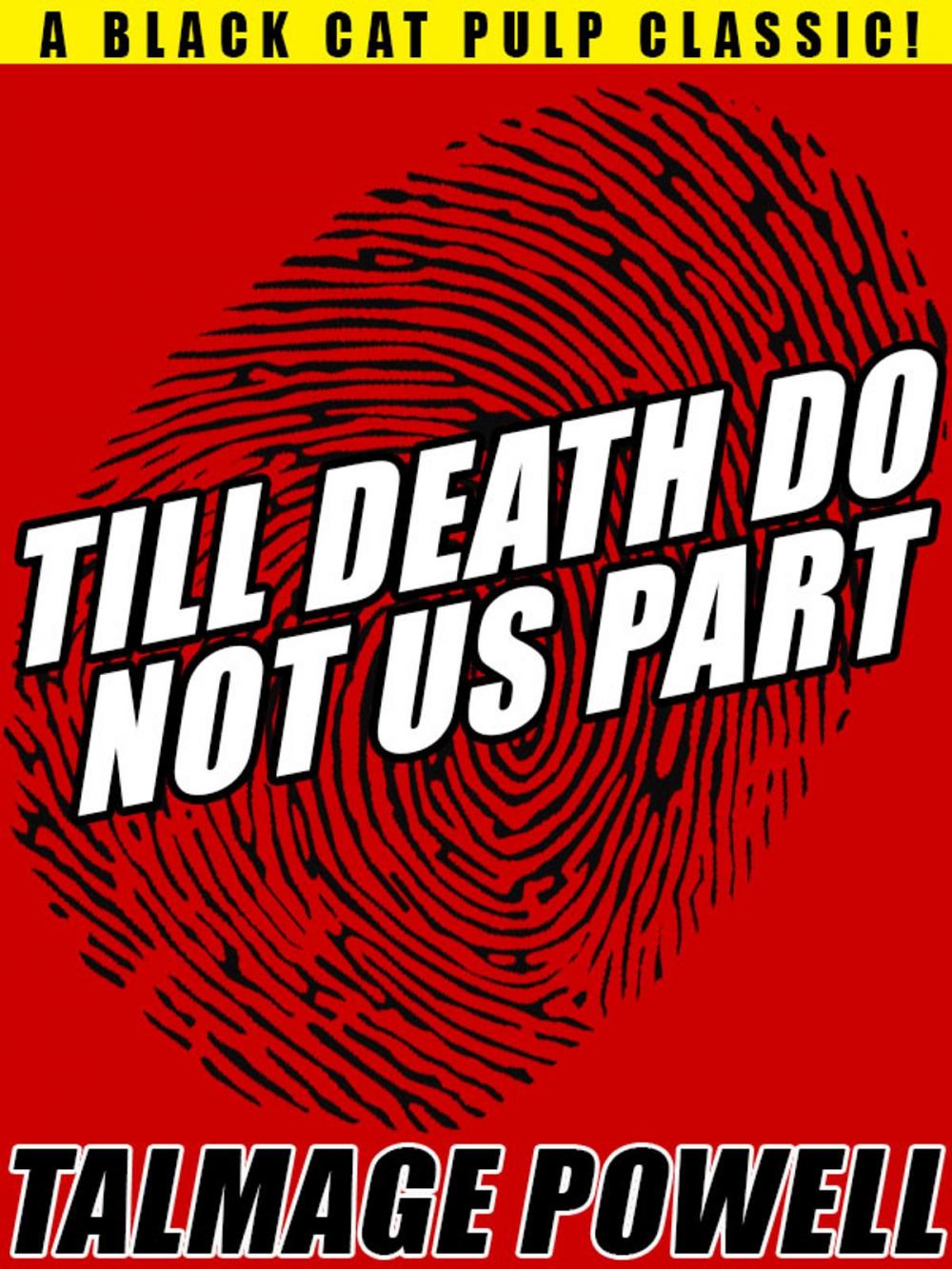 Big bigCover of Till Death Do Not Us Part