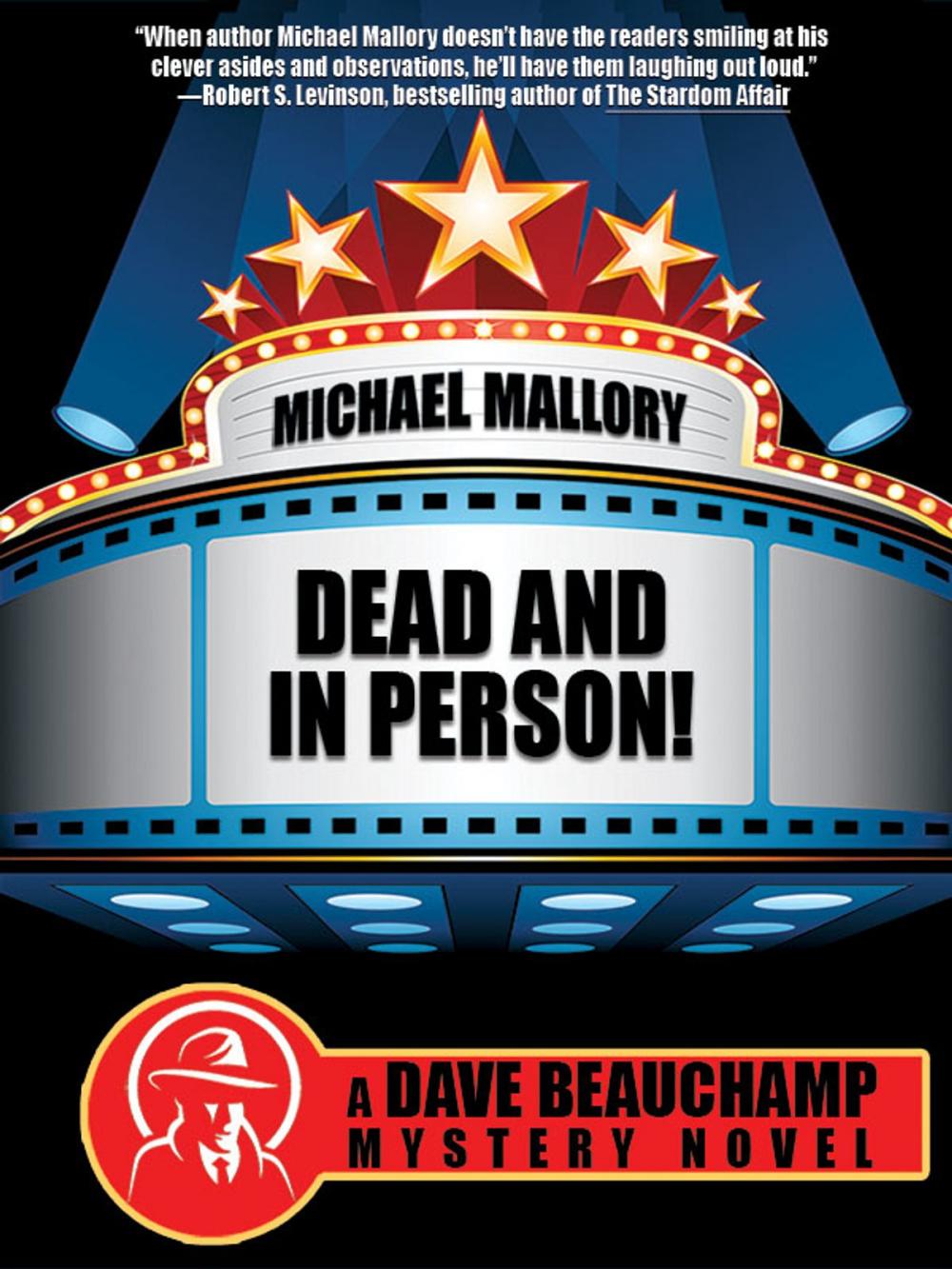 Big bigCover of Dead and in Person! A David Beauchamp Mystery