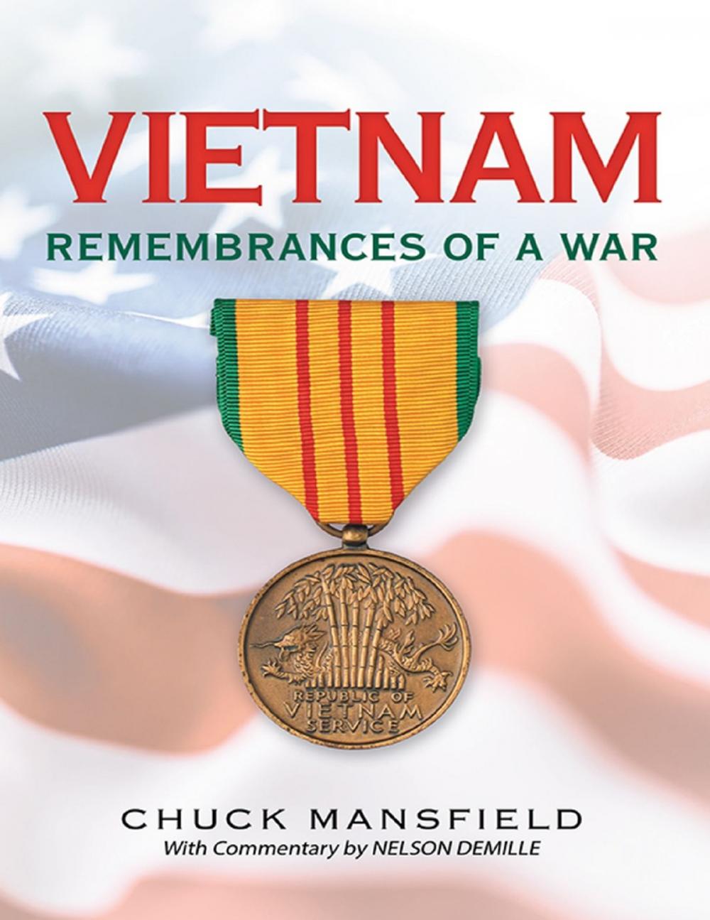 Big bigCover of Vietnam: Remembrances of a War: With Commentary By Nelson DeMille