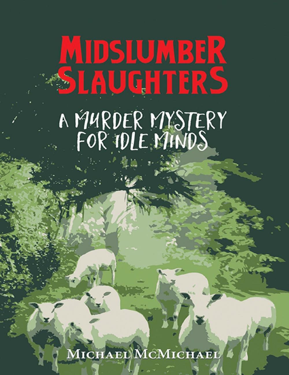 Big bigCover of Midslumber Slaughters: A Murder Mystery for Idle Minds