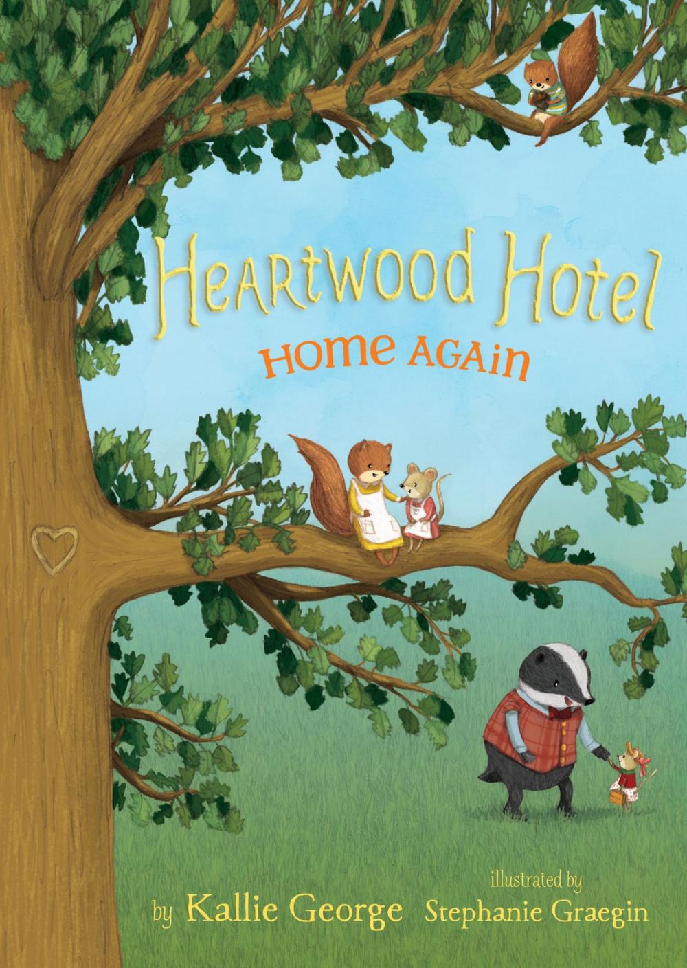 Big bigCover of Heartwood Hotel Book 4: Home Again