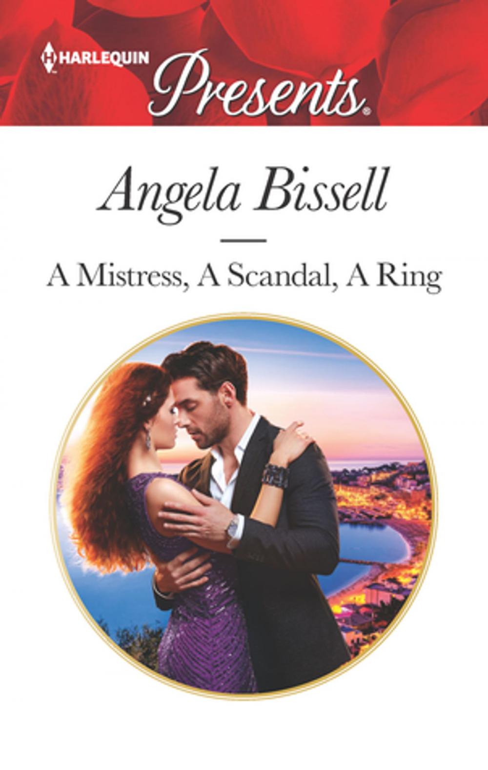 Big bigCover of A Mistress, A Scandal, A Ring