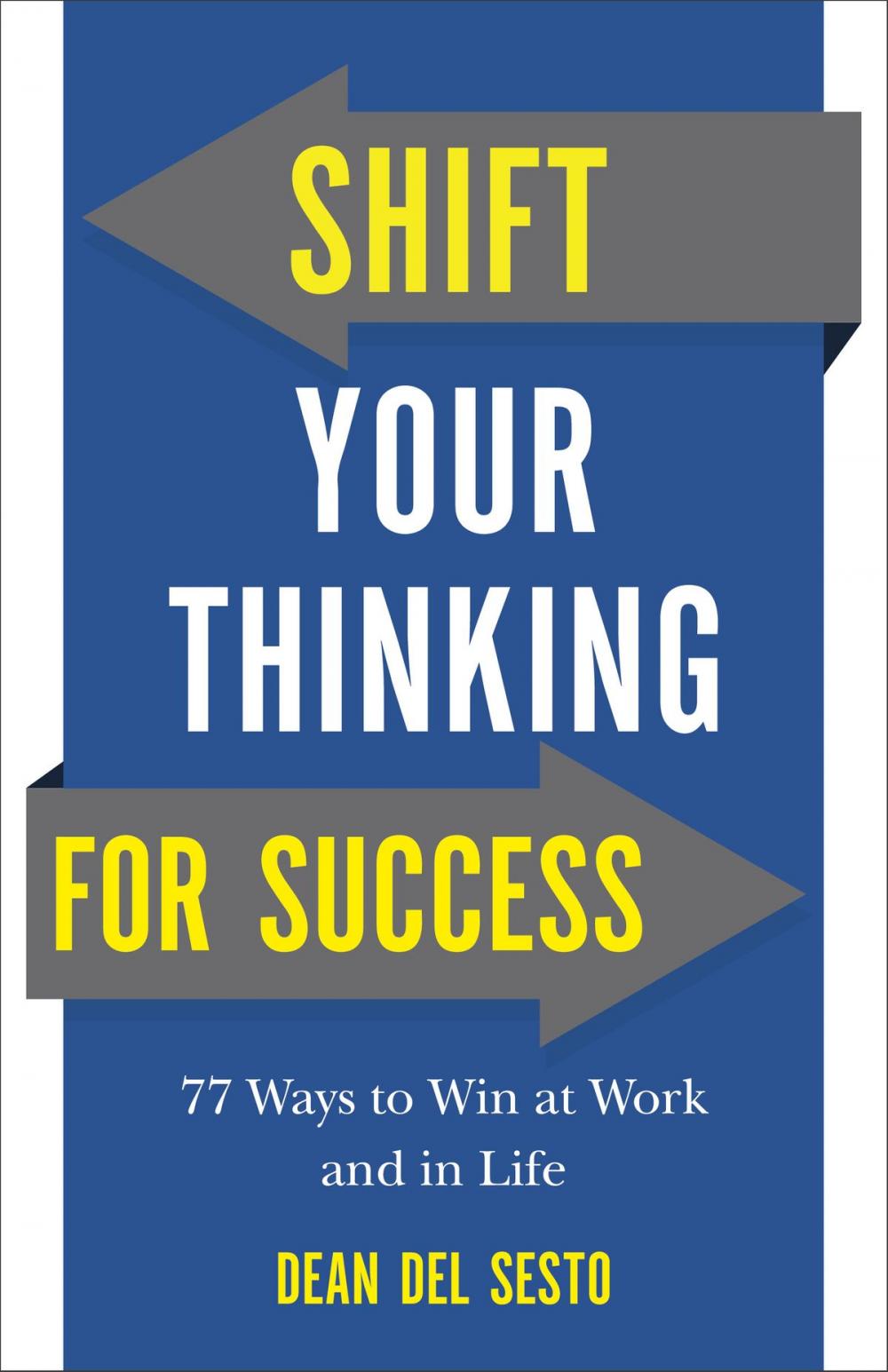 Big bigCover of Shift Your Thinking for Success