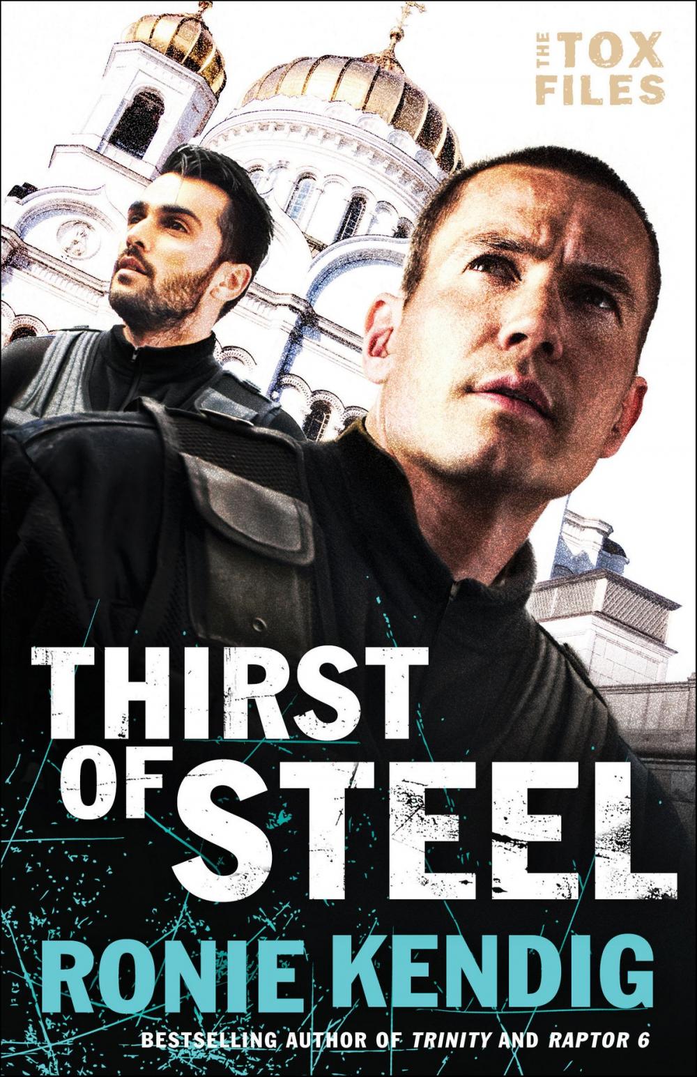 Big bigCover of Thirst of Steel (The Tox Files Book #3)