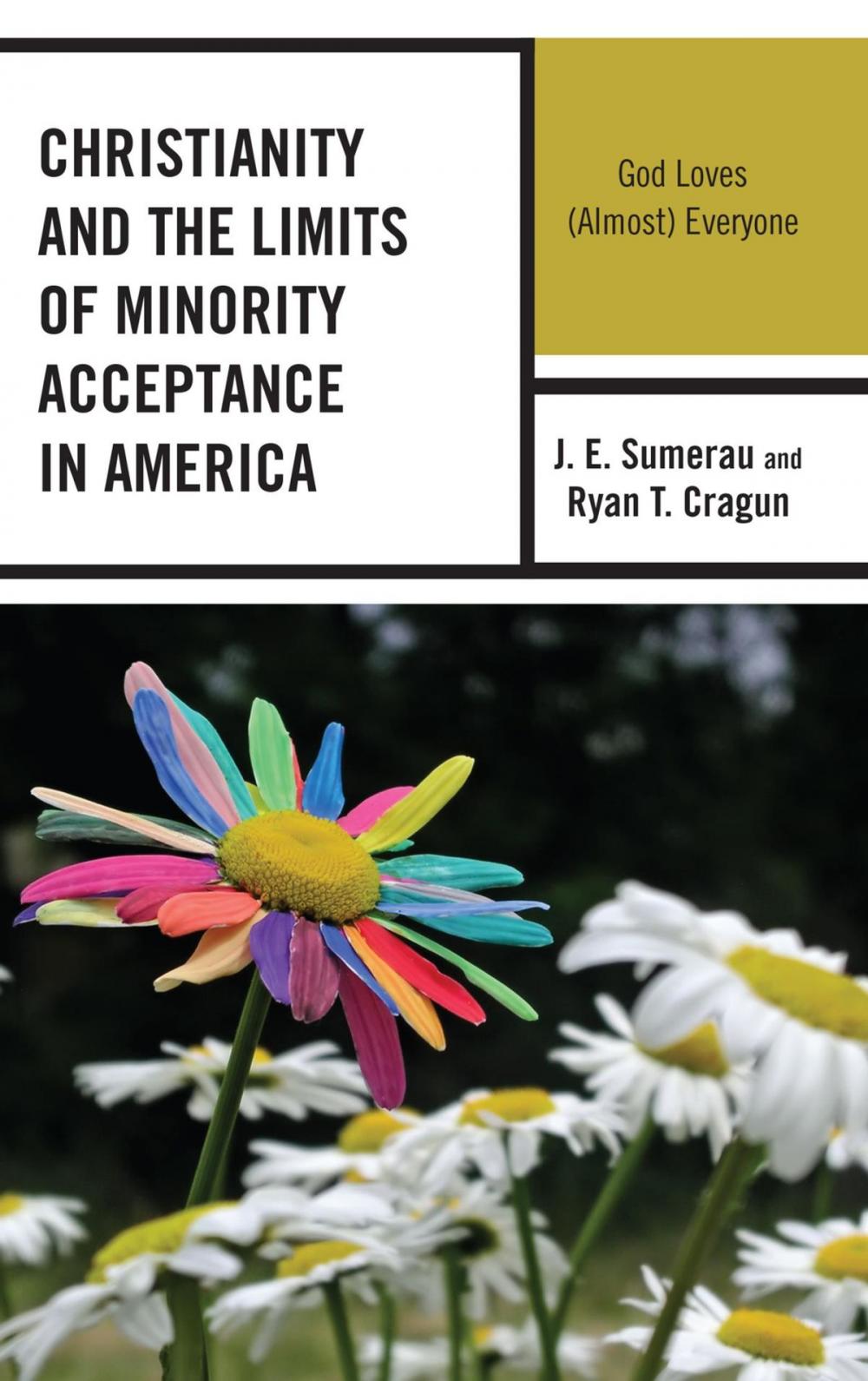 Big bigCover of Christianity and the Limits of Minority Acceptance in America