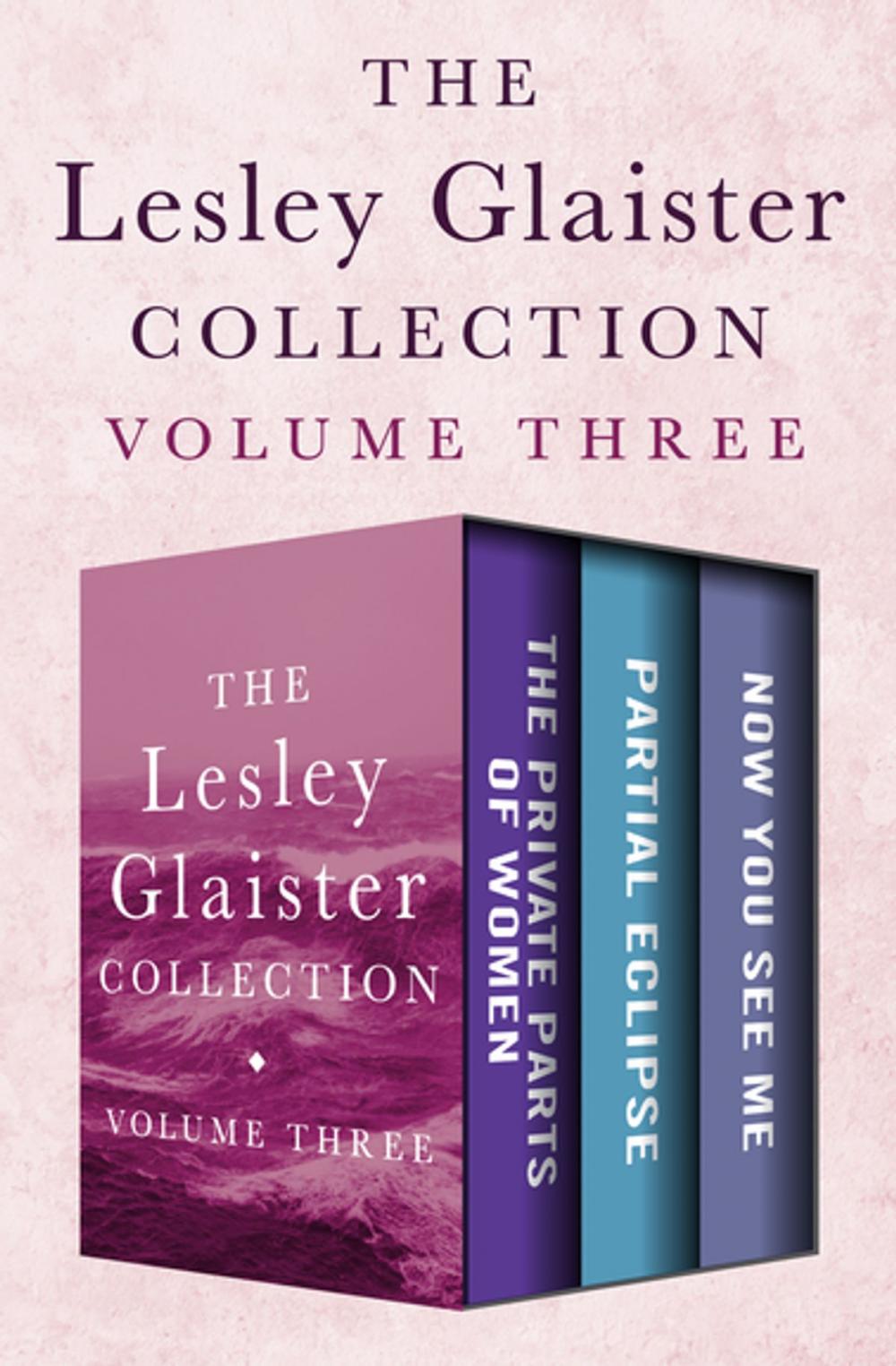 Big bigCover of The Lesley Glaister Collection Volume Three