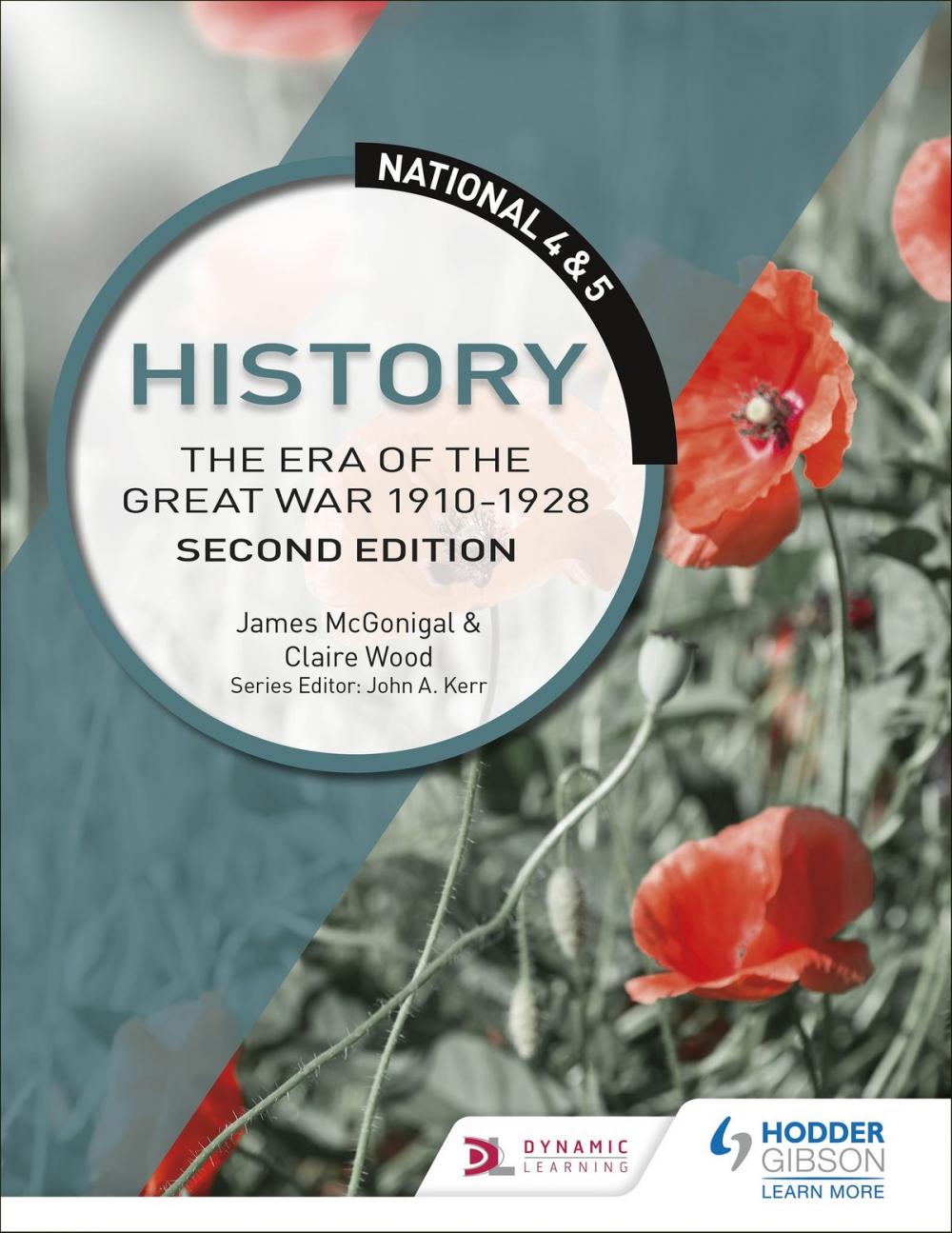 Big bigCover of National 4 & 5 History: The Era of the Great War 1900-1928: Second Edition