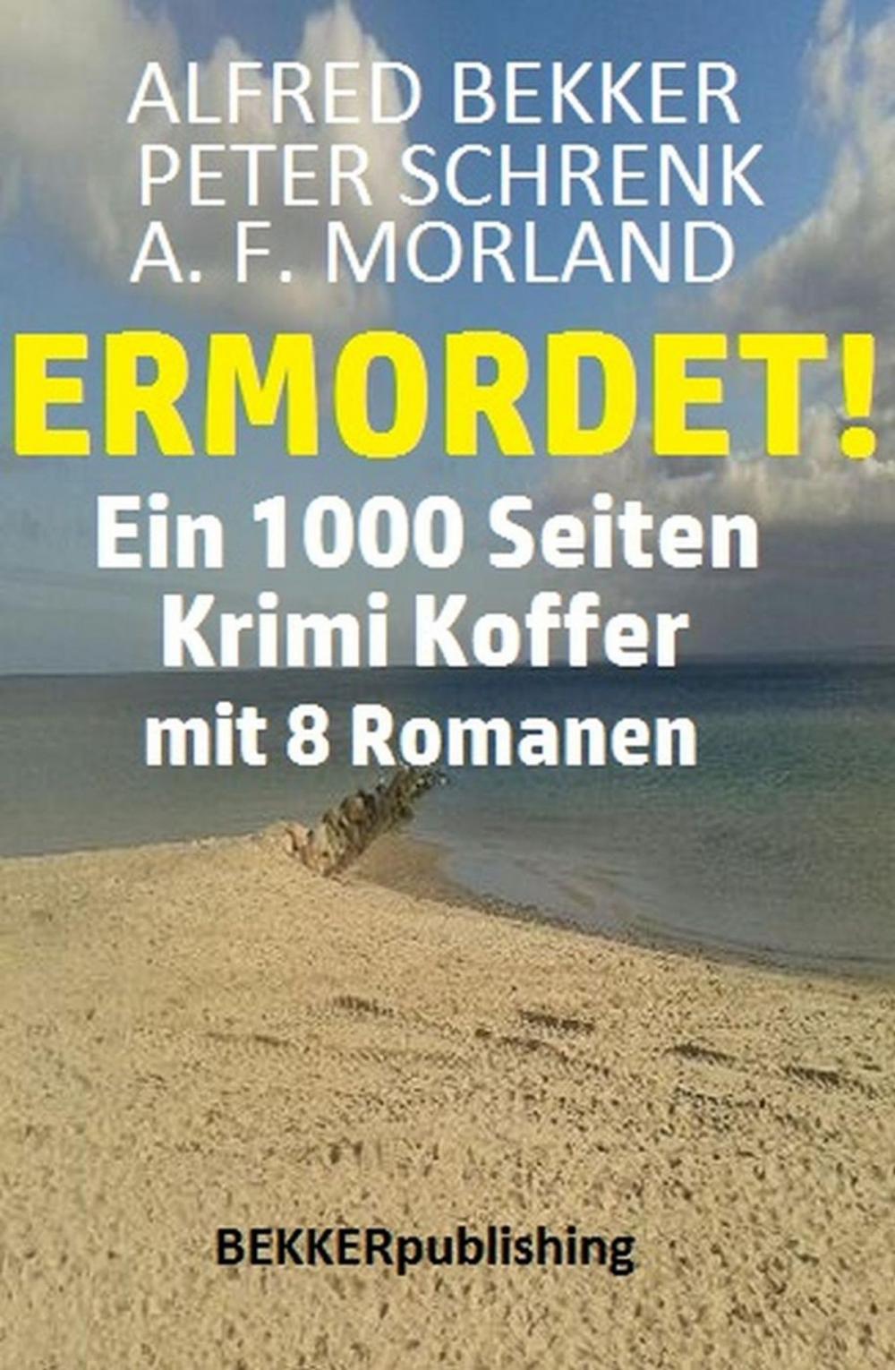 Big bigCover of Ermordet! Ein 1000 Seiten Krimi Koffer mit 8 Romanen