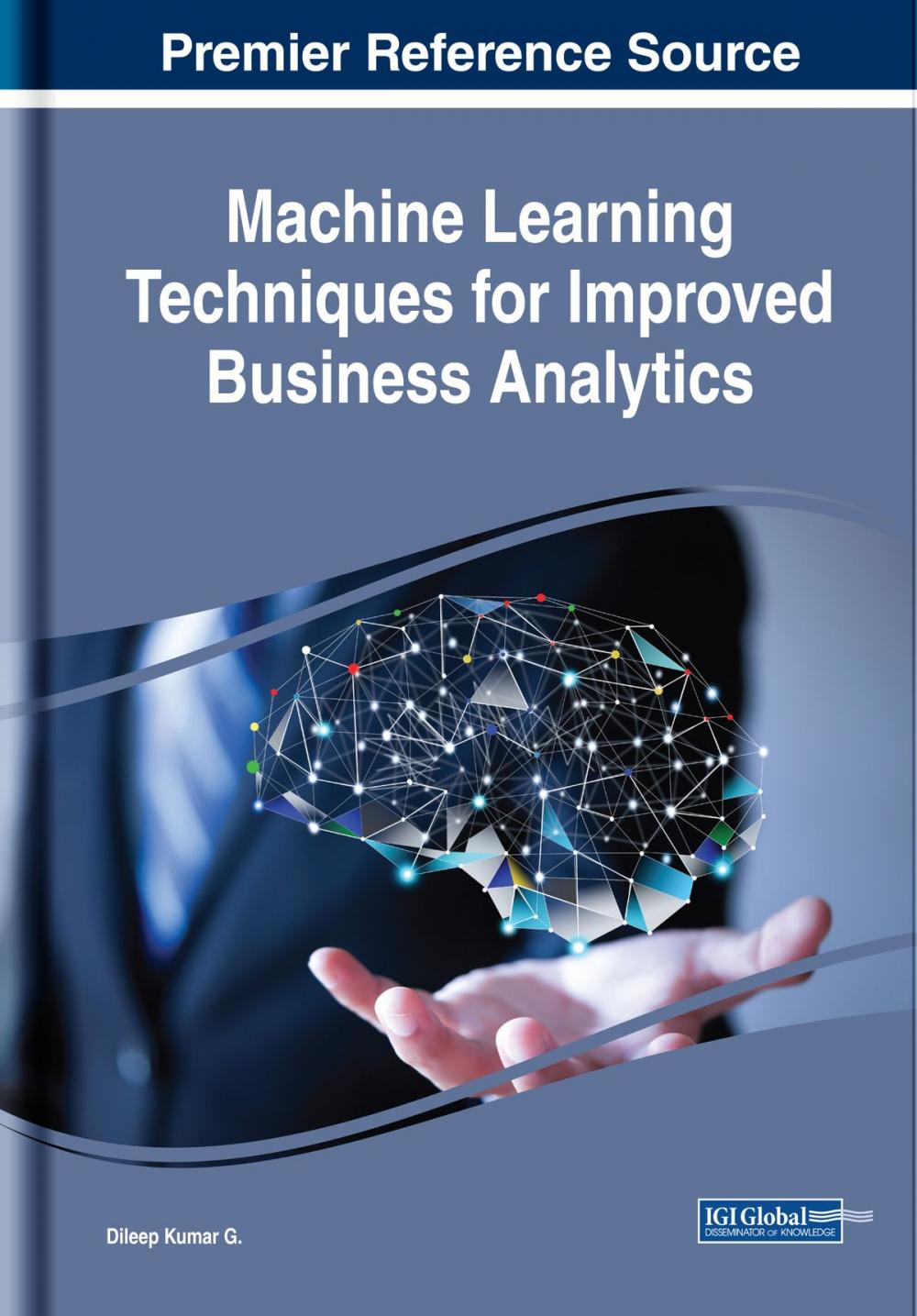 Big bigCover of Machine Learning Techniques for Improved Business Analytics