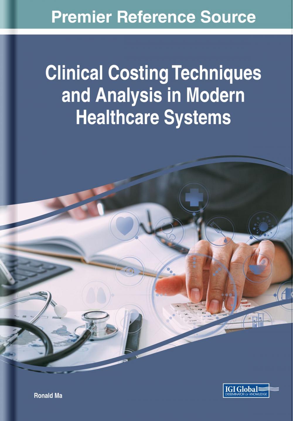 Big bigCover of Clinical Costing Techniques and Analysis in Modern Healthcare Systems