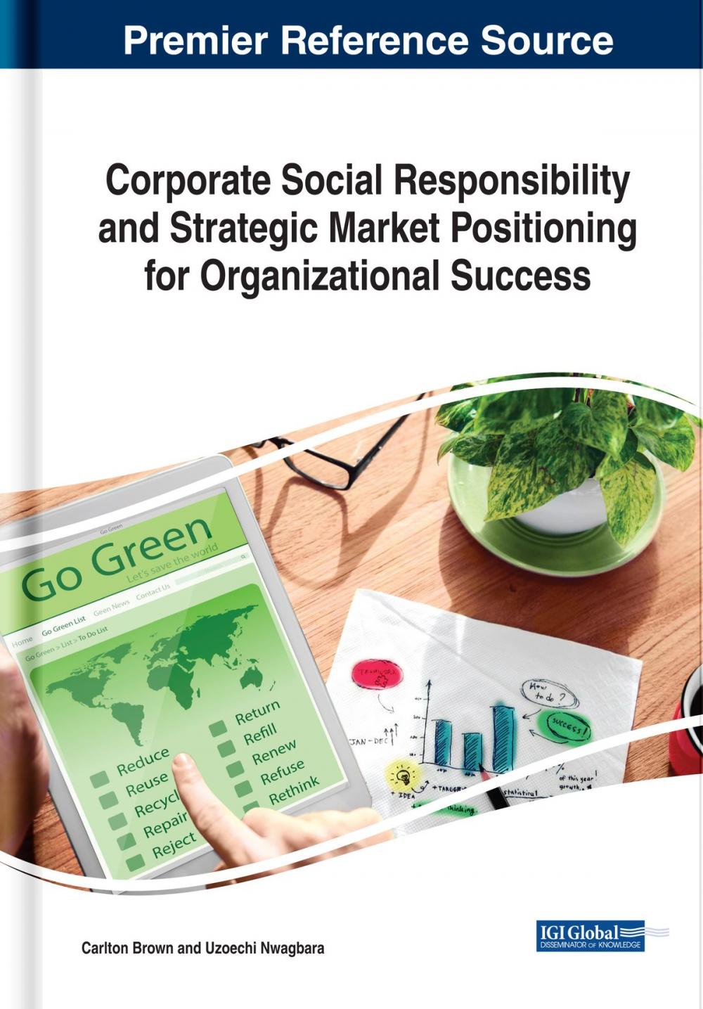 Big bigCover of Corporate Social Responsibility and Strategic Market Positioning for Organizational Success