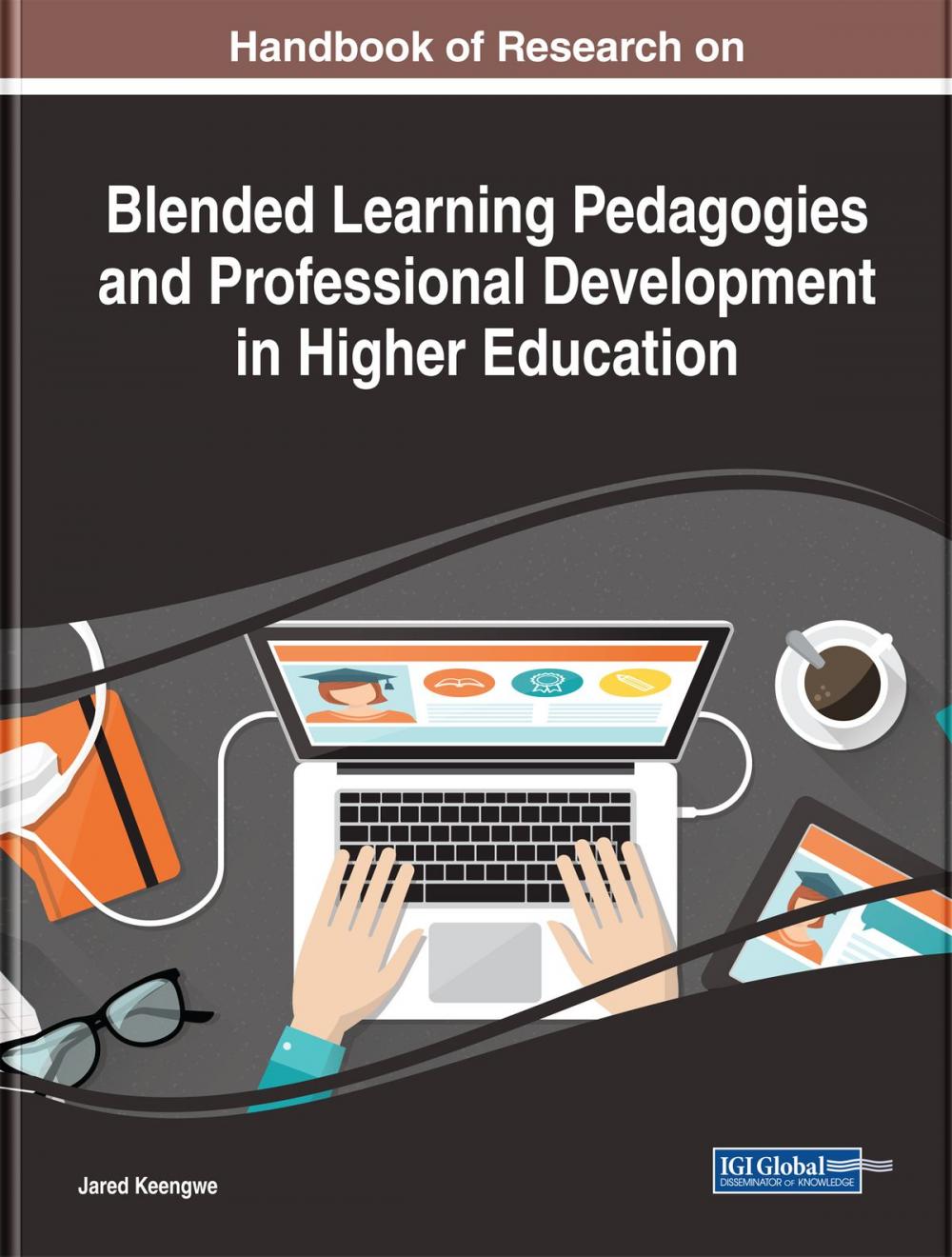 Big bigCover of Handbook of Research on Blended Learning Pedagogies and Professional Development in Higher Education